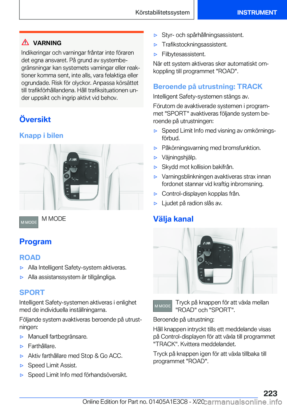BMW M4 2021  InstruktionsbÖcker (in Swedish) �V�A�R�N�I�N�G
�I�n�d�i�k�e�r�i�n�g�a�r��o�c�h��v�a�r�n�i�n�g�a�r��f�r�å�n�t�a�r��i�n�t�e��f�