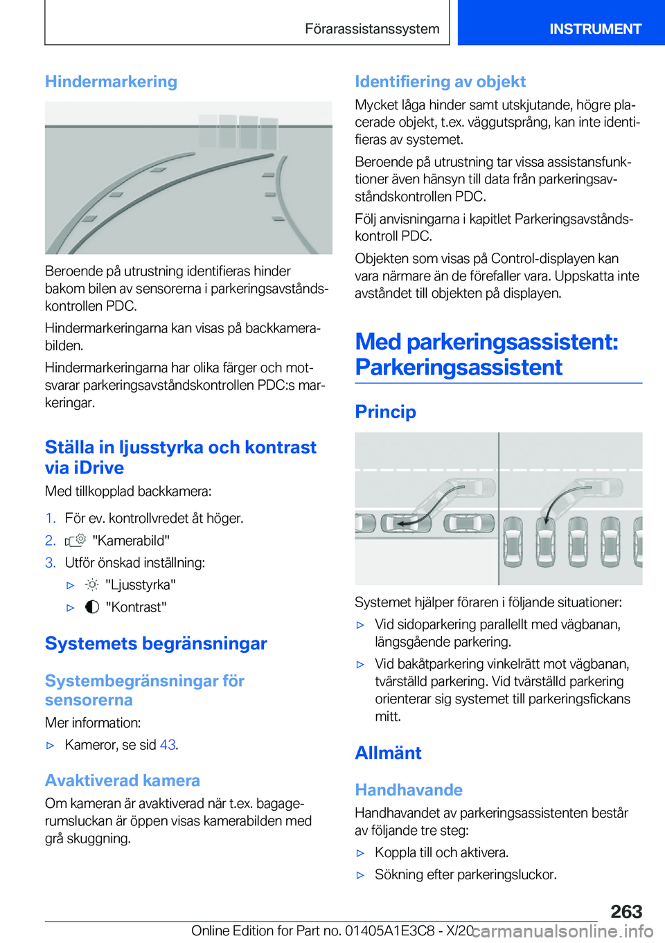 BMW M4 2021  InstruktionsbÖcker (in Swedish) �H�i�n�d�e�r�m�a�r�k�e�r�i�n�g
�B�e�r�o�e�n�d�e��p�å��u�t�r�u�s�t�n�i�n�g��i�d�e�n�t�i�f�i�e�r�a�s��h�i�n�d�e�r
�b�a�k�o�m��b�i�l�e�n��a�v��s�e�n�s�o�r�e�r�n�a��i��p�a�r�k�e�r�i�n�g�s�a�v�s�