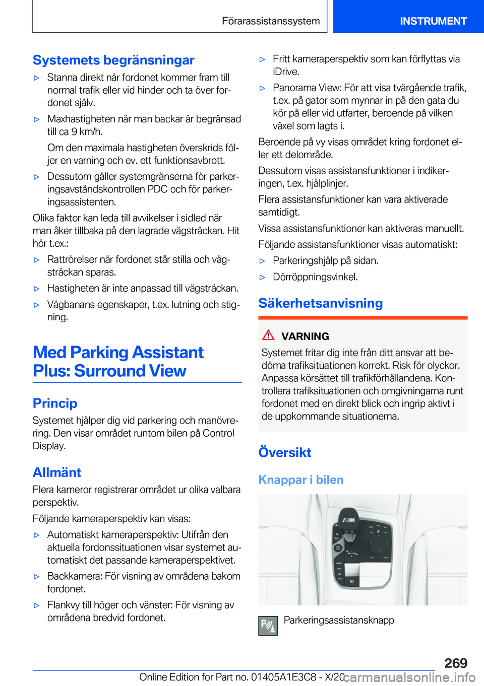 BMW M4 2021  InstruktionsbÖcker (in Swedish) �S�y�s�t�e�m�e�t�s��b�e�g�r�ä�n�s�n�i�n�g�a�r'x�S�t�a�n�n�a��d�i�r�e�k�t��n�ä�r��f�o�r�d�o�n�e�t��k�o�m�m�e�r��f�r�a�m��t�i�l�l�n�o�r�m�a�l��t�r�a�f�i�k��e�l�l�e�r��v�i�d��h�i�n�d�e�r