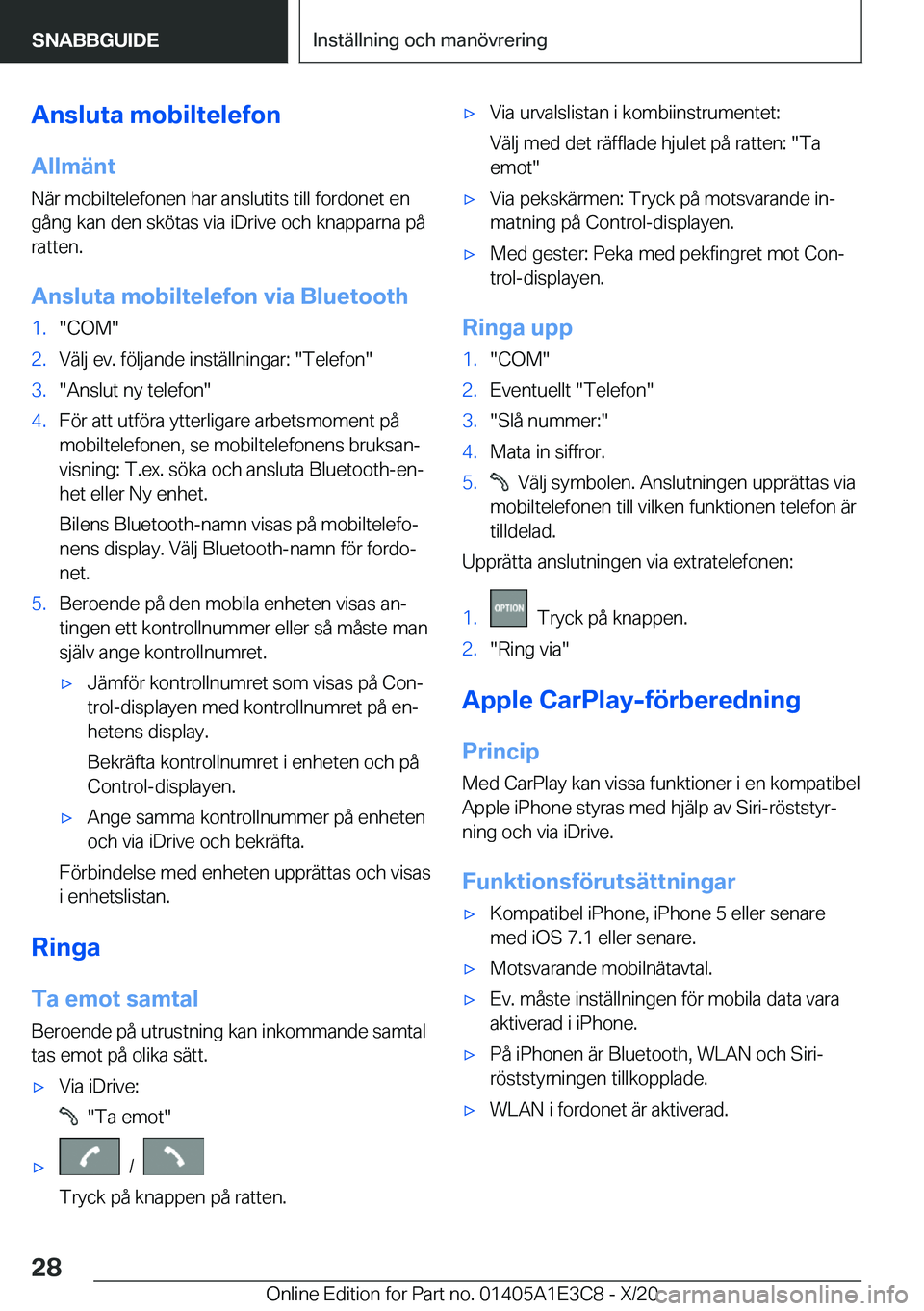 BMW M4 2021  InstruktionsbÖcker (in Swedish) �A�n�s�l�u�t�a��m�o�b�i�l�t�e�l�e�f�o�n
�A�l�l�m�ä�n�t �N�ä�r��m�o�b�i�l�t�e�l�e�f�o�n�e�n��h�a�r��a�n�s�l�u�t�i�t�s��t�i�l�l��f�o�r�d�o�n�e�t��e�n
�g�å�n�g��k�a�n��d�e�n��s�k�
