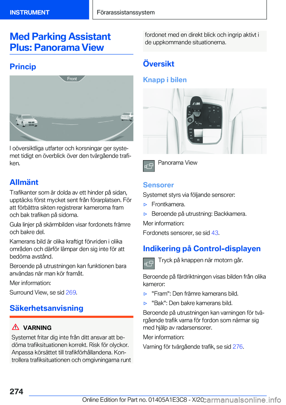 BMW M4 2021  InstruktionsbÖcker (in Swedish) �M�e�d��P�a�r�k�i�n�g��A�s�s�i�s�t�a�n�t�P�l�u�s�:��P�a�n�o�r�a�m�a��V�i�e�w
�P�r�i�n�c�i�p
�I��o�