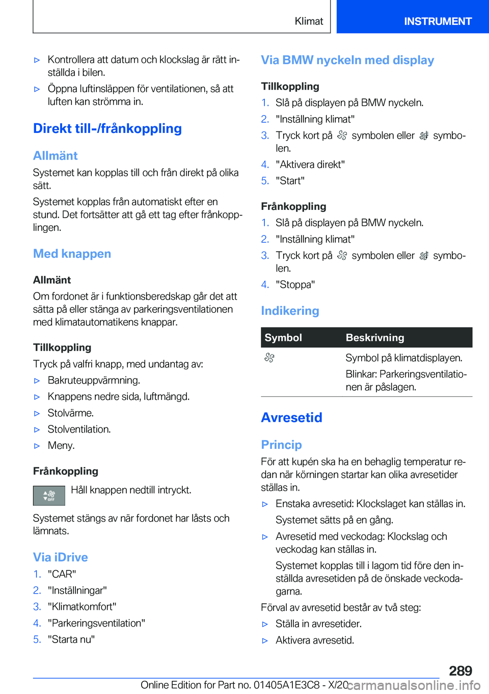 BMW M4 2021  InstruktionsbÖcker (in Swedish) 'x�K�o�n�t�r�o�l�l�e�r�a��a�t�t��d�a�t�u�m��o�c�h��k�l�o�c�k�s�l�a�g��ä�r��r�ä�t�t��i�nj
�s�t�ä�l�l�d�a��i��b�i�l�e�n�.'x�