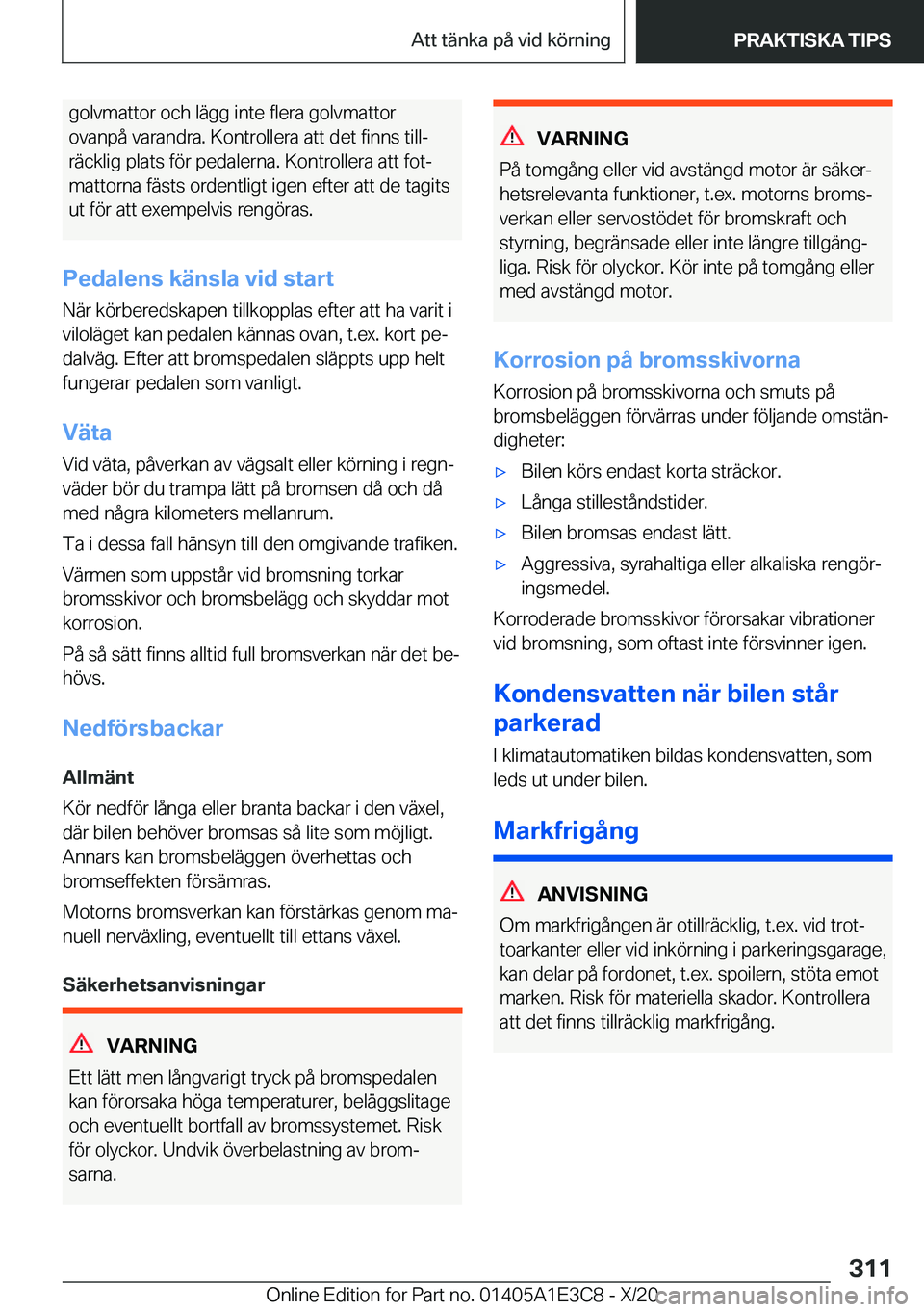 BMW M4 2021  InstruktionsbÖcker (in Swedish) �g�o�l�v�m�a�t�t�o�r��o�c�h��l�ä�g�g��i�n�t�e��f�l�e�r�a��g�o�l�v�m�a�t�t�o�r
�o�v�a�n�p�å��v�a�r�a�n�d�r�a�.��K�o�n�t�r�o�l�l�e�r�a��a�t�t��d�e�t��f�i�n�n�s��t�i�l�lj
�r�ä�c�k�l�i�g��