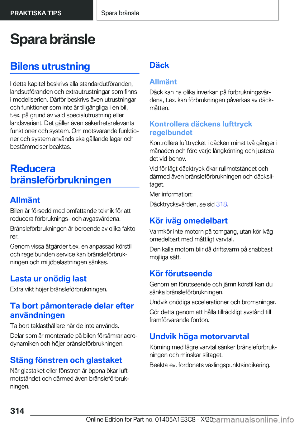 BMW M4 2021  InstruktionsbÖcker (in Swedish) �S�p�a�r�a��b�r�ä�n�s�l�e�B�i�l�e�n�s��u�t�r�u�s�t�n�i�n�g
�I��d�e�t�t�a��k�a�p�i�t�e�l��b�e�s�k�r�i�v�s��a�l�l�a��s�t�a�n�d�a�r�d�u�t�f�
