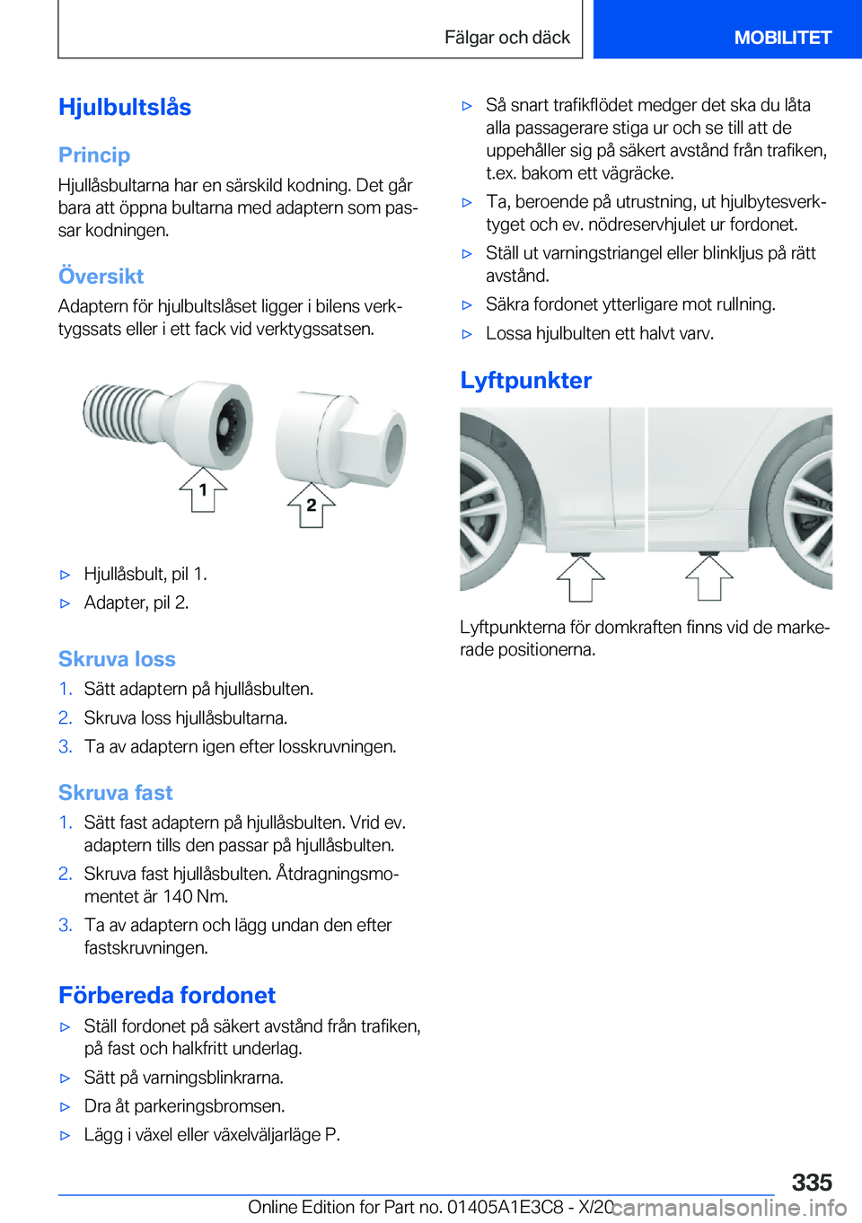 BMW M4 2021  InstruktionsbÖcker (in Swedish) �H�j�u�l�b�u�l�t�s�l�å�s
�P�r�i�n�c�i�p
�H�j�u�l�l�å�s�b�u�l�t�a�r�n�a��h�a�r��e�n��s�ä�r�s�k�i�l�d��k�o�d�n�i�n�g�.��D�e�t��g�å�r �b�a�r�a��a�t�t��