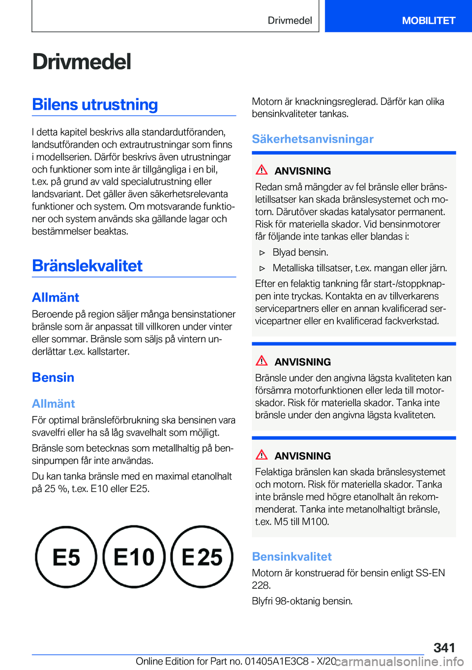 BMW M4 2021  InstruktionsbÖcker (in Swedish) �D�r�i�v�m�e�d�e�l�B�i�l�e�n�s��u�t�r�u�s�t�n�i�n�g
�I��d�e�t�t�a��k�a�p�i�t�e�l��b�e�s�k�r�i�v�s��a�l�l�a��s�t�a�n�d�a�r�d�u�t�f�