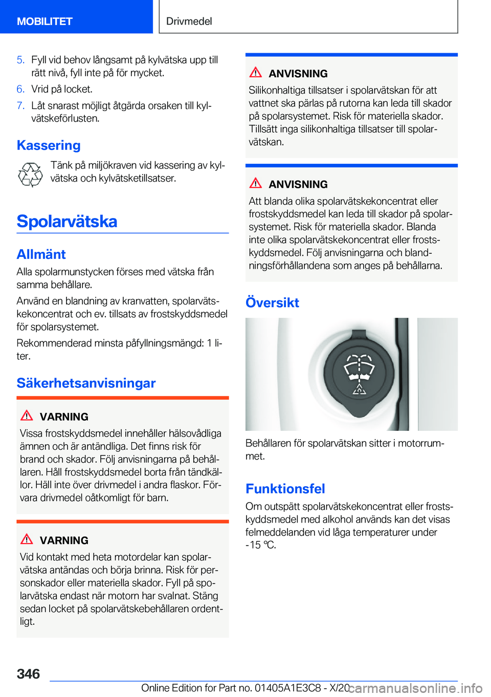 BMW M4 2021  InstruktionsbÖcker (in Swedish) �5�.�F�y�l�l��v�i�d��b�e�h�o�v��l�å�n�g�s�a�m�t��p�å��k�y�l�v�ä�t�s�k�a��u�p�p��t�i�l�l
�r�ä�t�t��n�i�v�å�,��f�y�l�l��i�n�t�e��p�å��f�