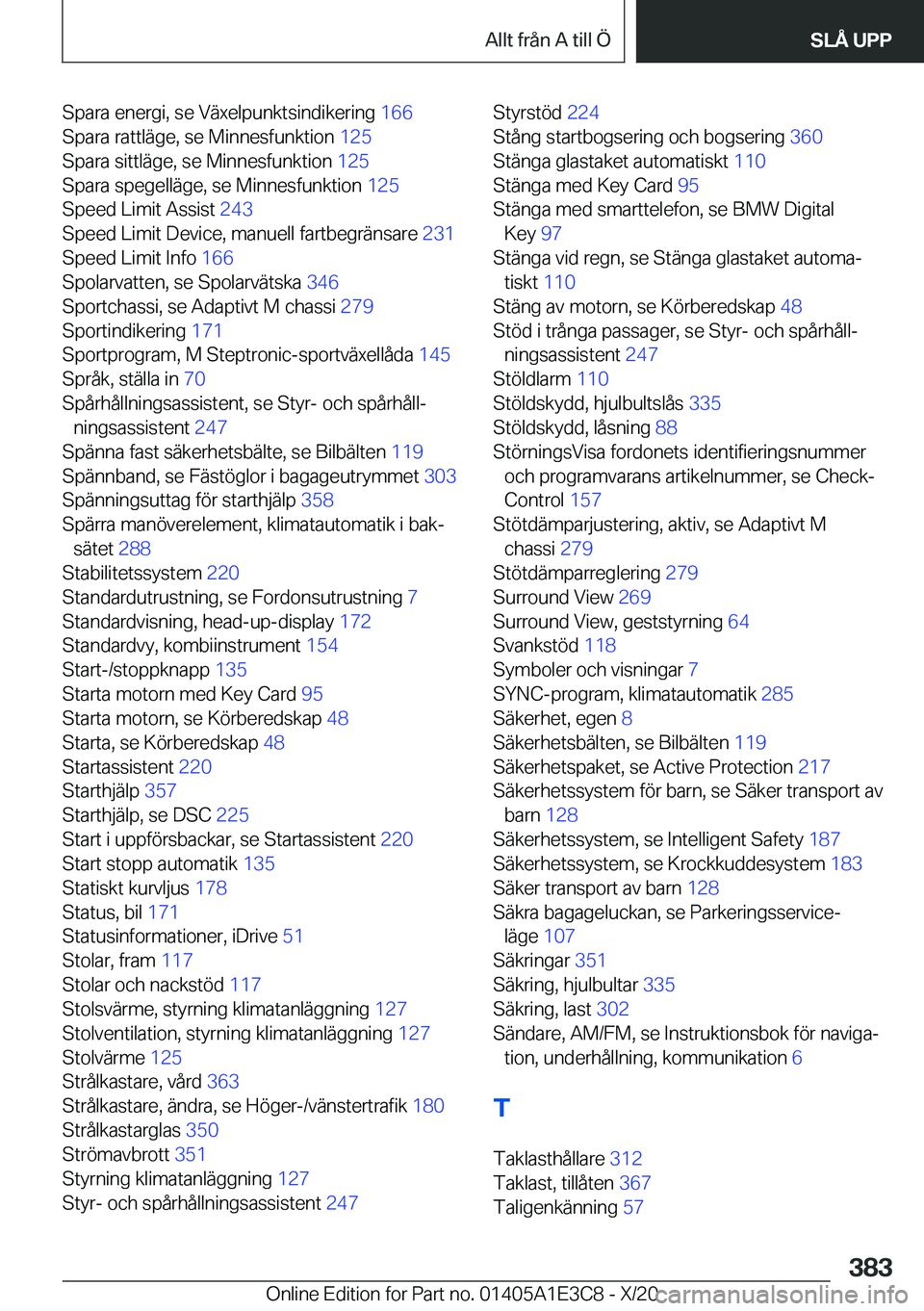 BMW M4 2021  InstruktionsbÖcker (in Swedish) �S�p�a�r�a��e�n�e�r�g�i�,��s�e��V�ä�x�e�l�p�u�n�k�t�s�i�n�d�i�k�e�r�i�n�g��1�6�6�
�S�p�a�r�a��r�a�t�t�l�ä�g�e�,��s�e��M�i�n�n�e�s�f�u�n�k�t�i�o�n� �1�2�5�
�S�p�a�r�a��s�i�t�t�l�ä�g�e�,�