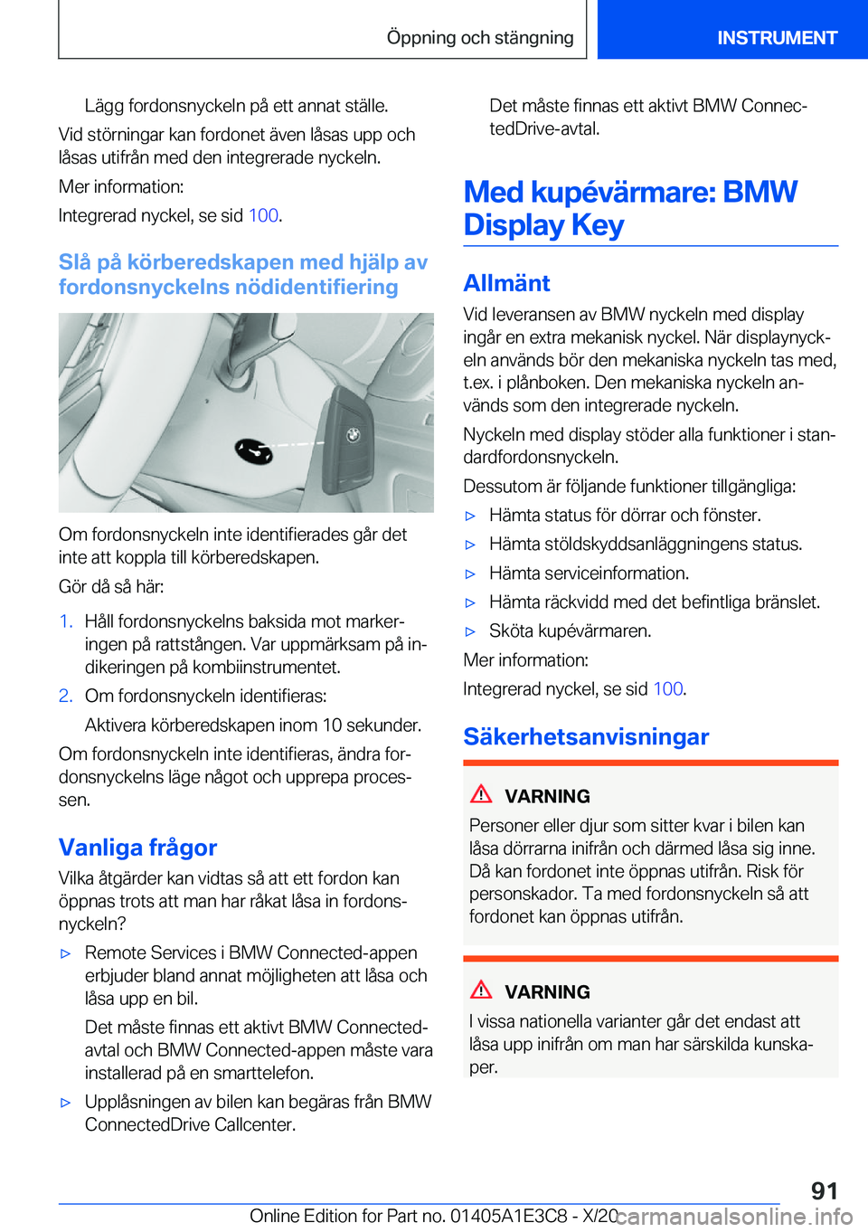 BMW M4 2021  InstruktionsbÖcker (in Swedish) �L�ä�g�g��f�o�r�d�o�n�s�n�y�c�k�e�l�n��p�å��e�t�t��a�n�n�a�t��s�t�ä�l�l�e�.
�V�i�d��s�t�
