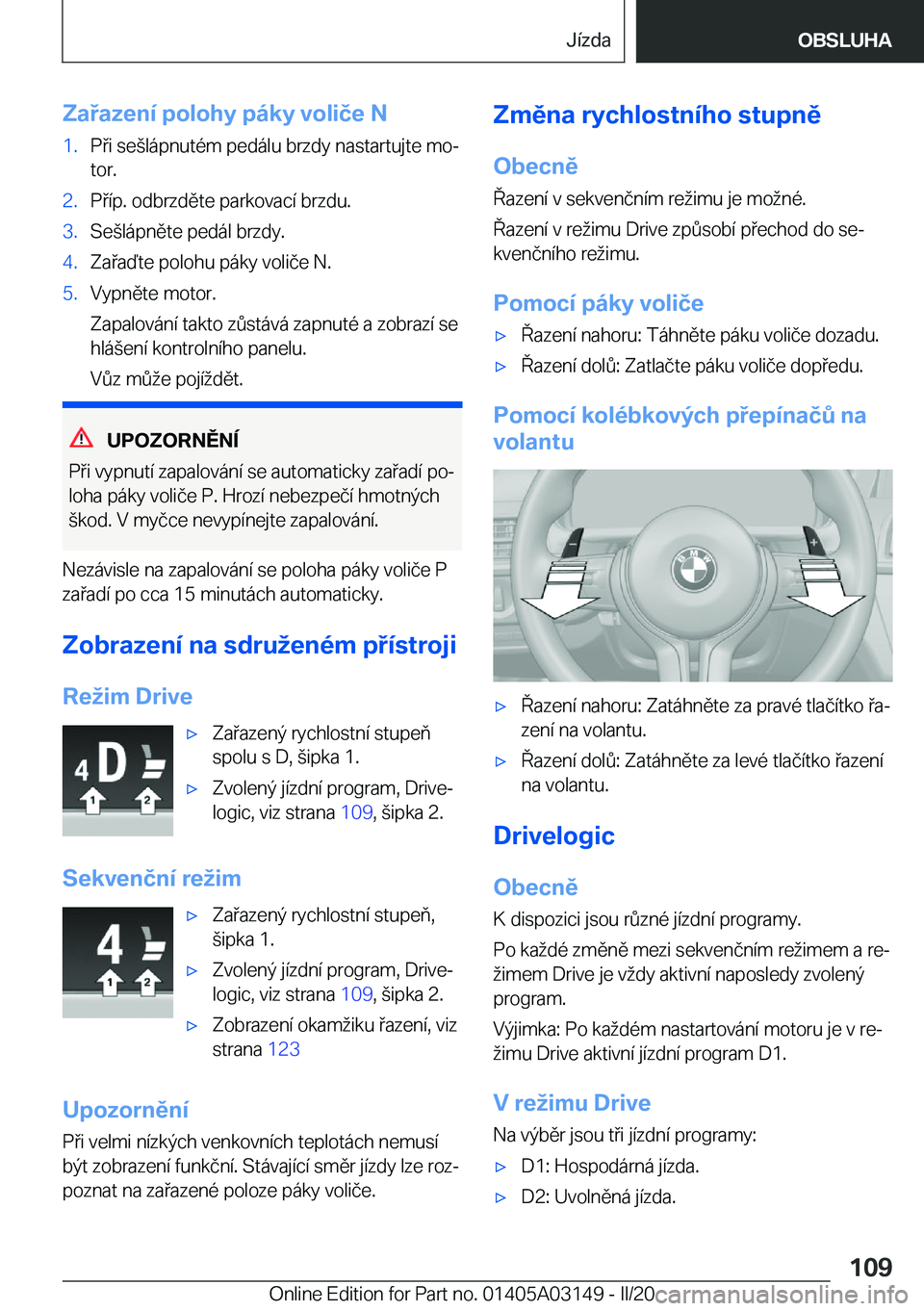BMW M4 2020  Návod na použití (in Czech) �Z�a�a�z�e�n�