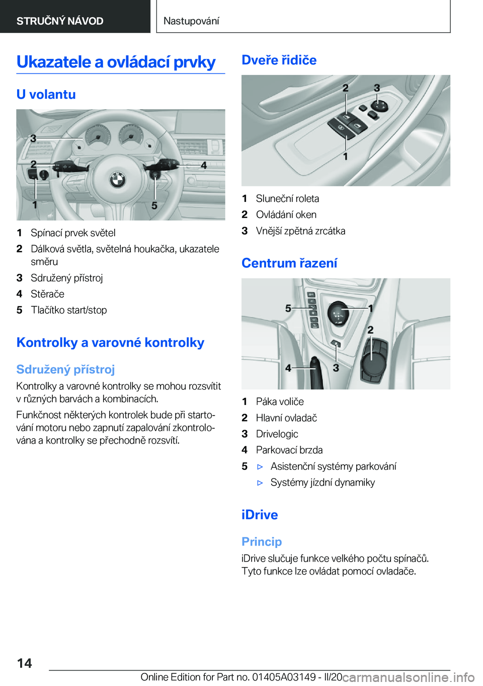 BMW M4 2020  Návod na použití (in Czech) �U�k�a�z�a�t�e�l�e��a��o�v�l�