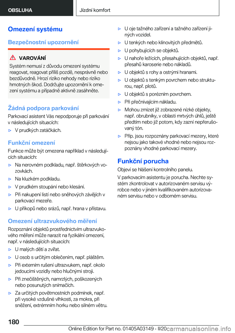 BMW M4 2020  Návod na použití (in Czech) �O�m�e�z�e�n�