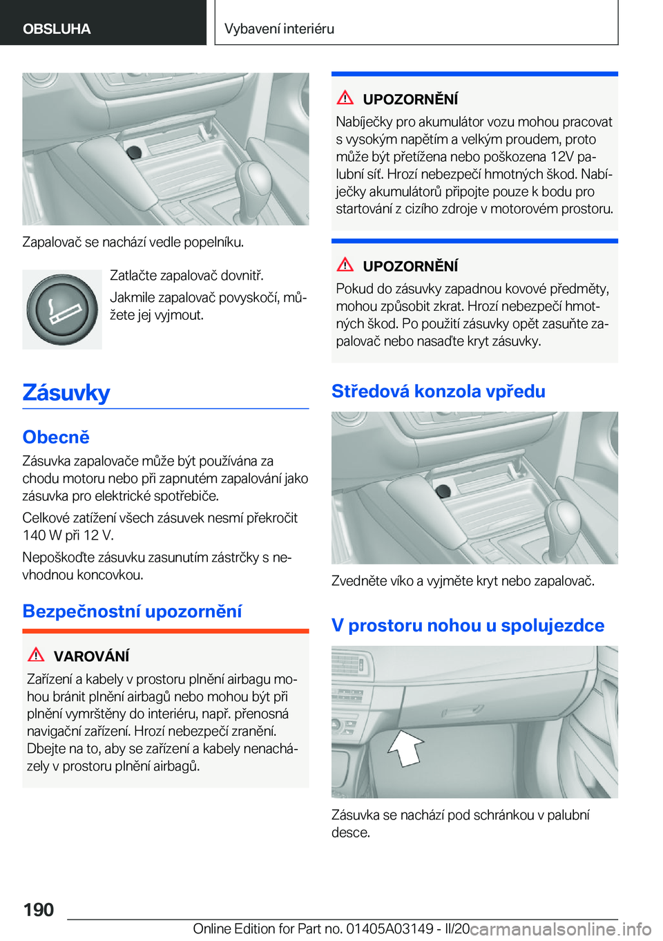 BMW M4 2020  Návod na použití (in Czech) �Z�a�p�a�l�o�v�a�č��s�e��n�a�c�h�