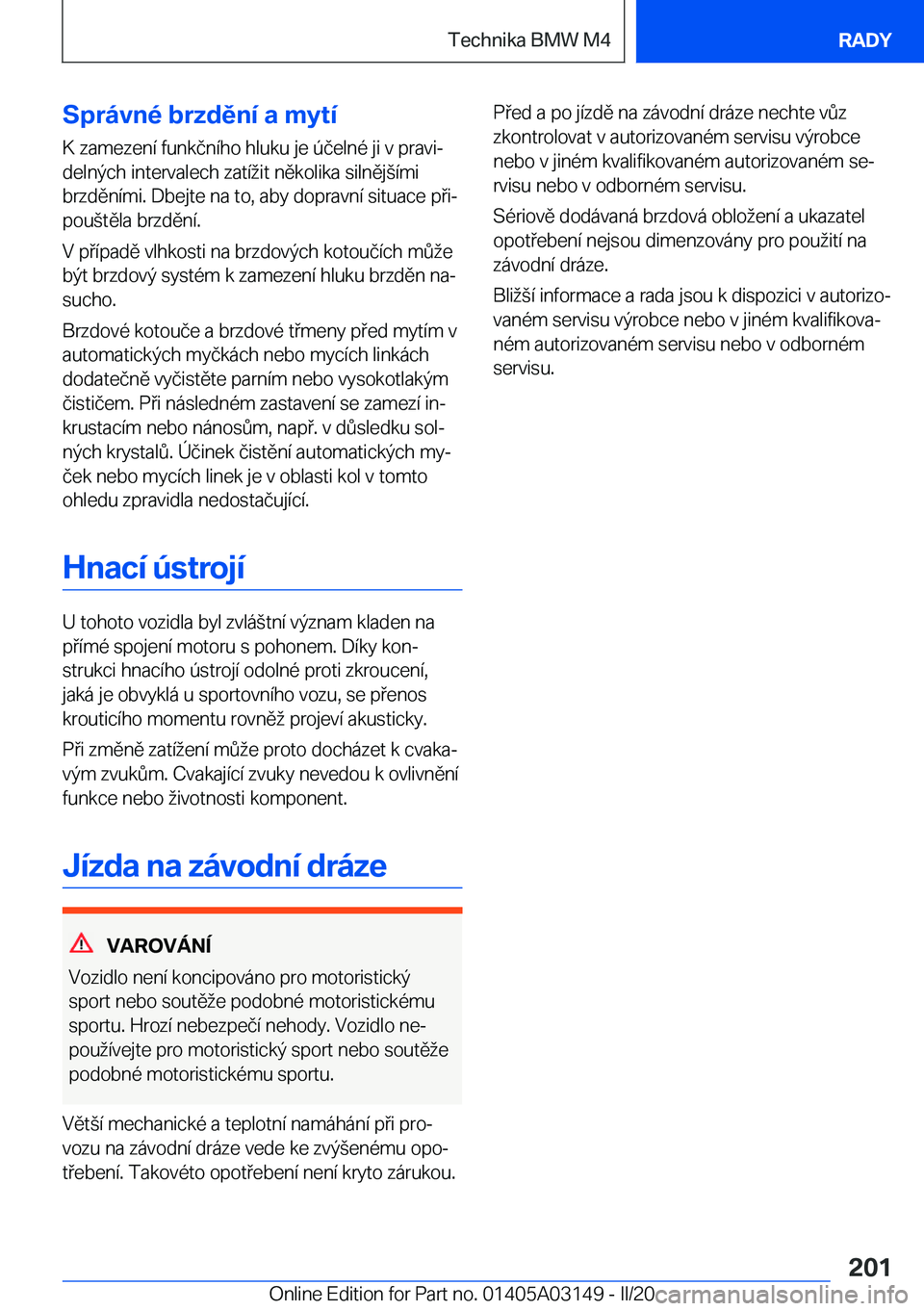 BMW M4 2020  Návod na použití (in Czech) �S�p�r�