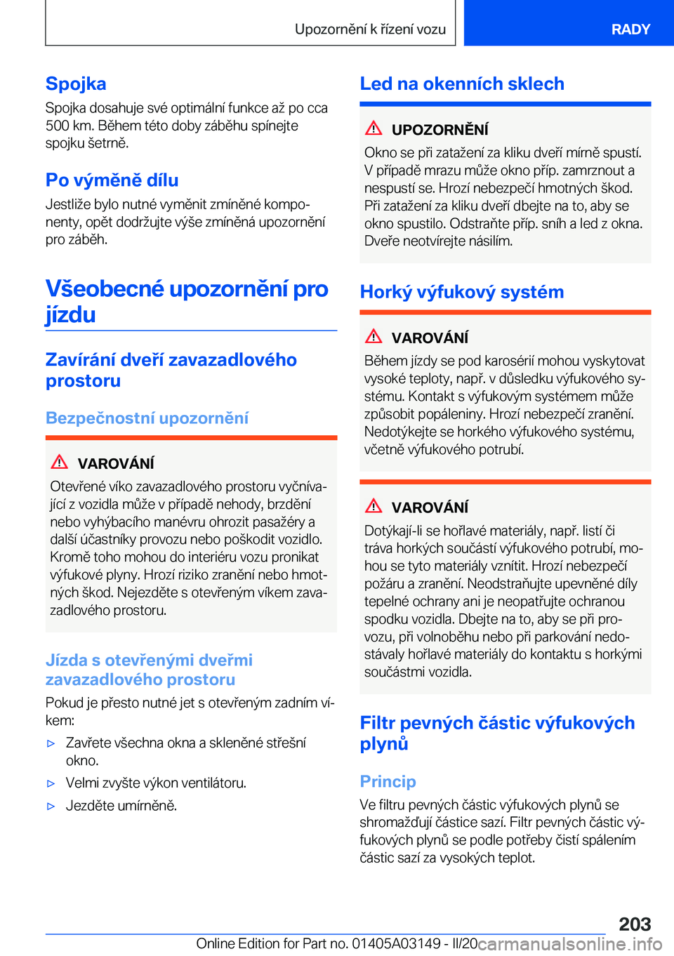BMW M4 2020  Návod na použití (in Czech) �S�p�o�j�k�a�S�p�o�j�k�a��d�o�s�a�h�u�j�e��s�v�