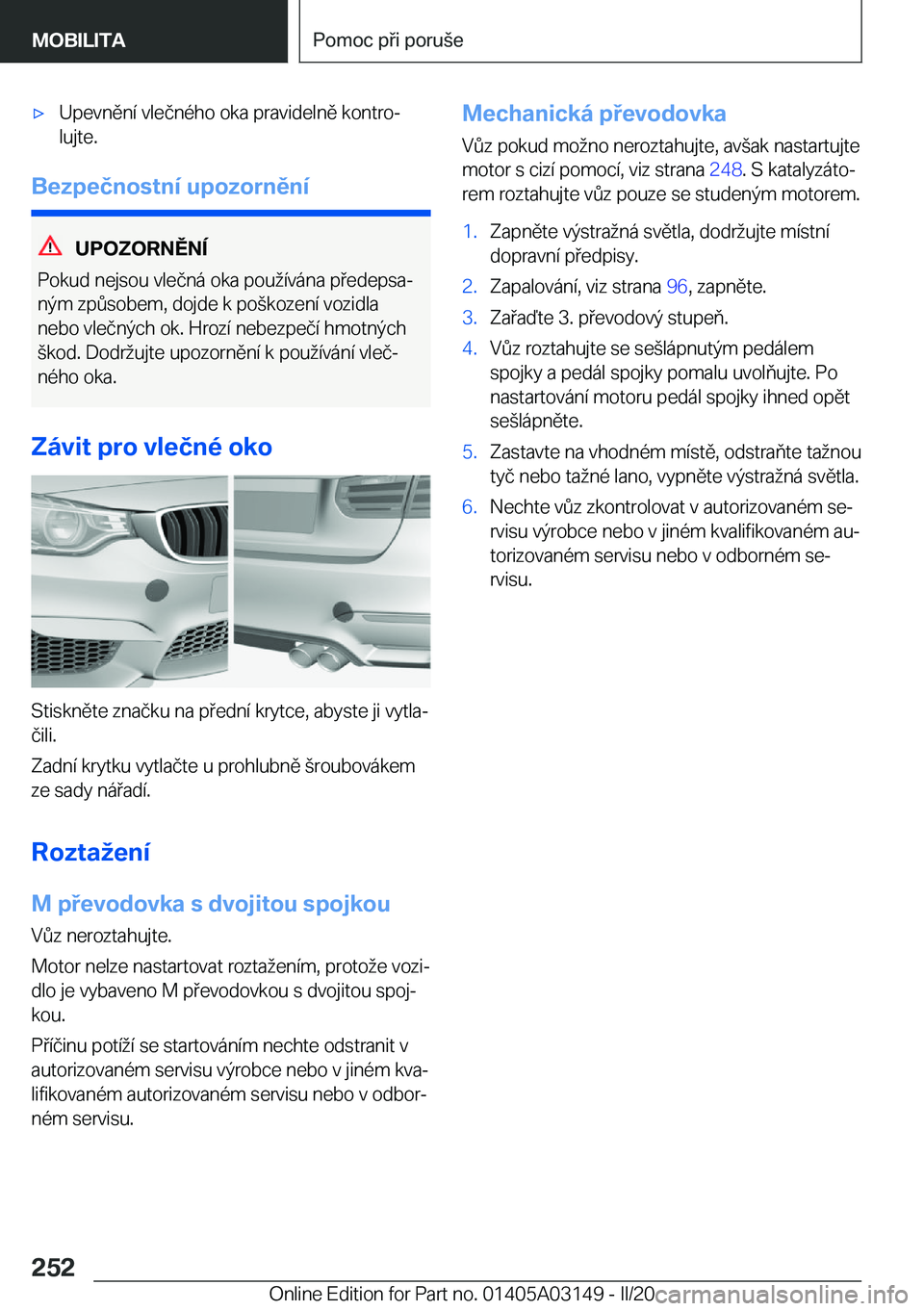 BMW M4 2020  Návod na použití (in Czech) 'x�U�p�e�v�n�