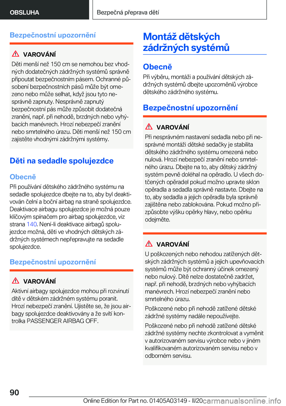 BMW M4 2020  Návod na použití (in Czech) �B�e�z�p�e�č�n�o�s�t�n�