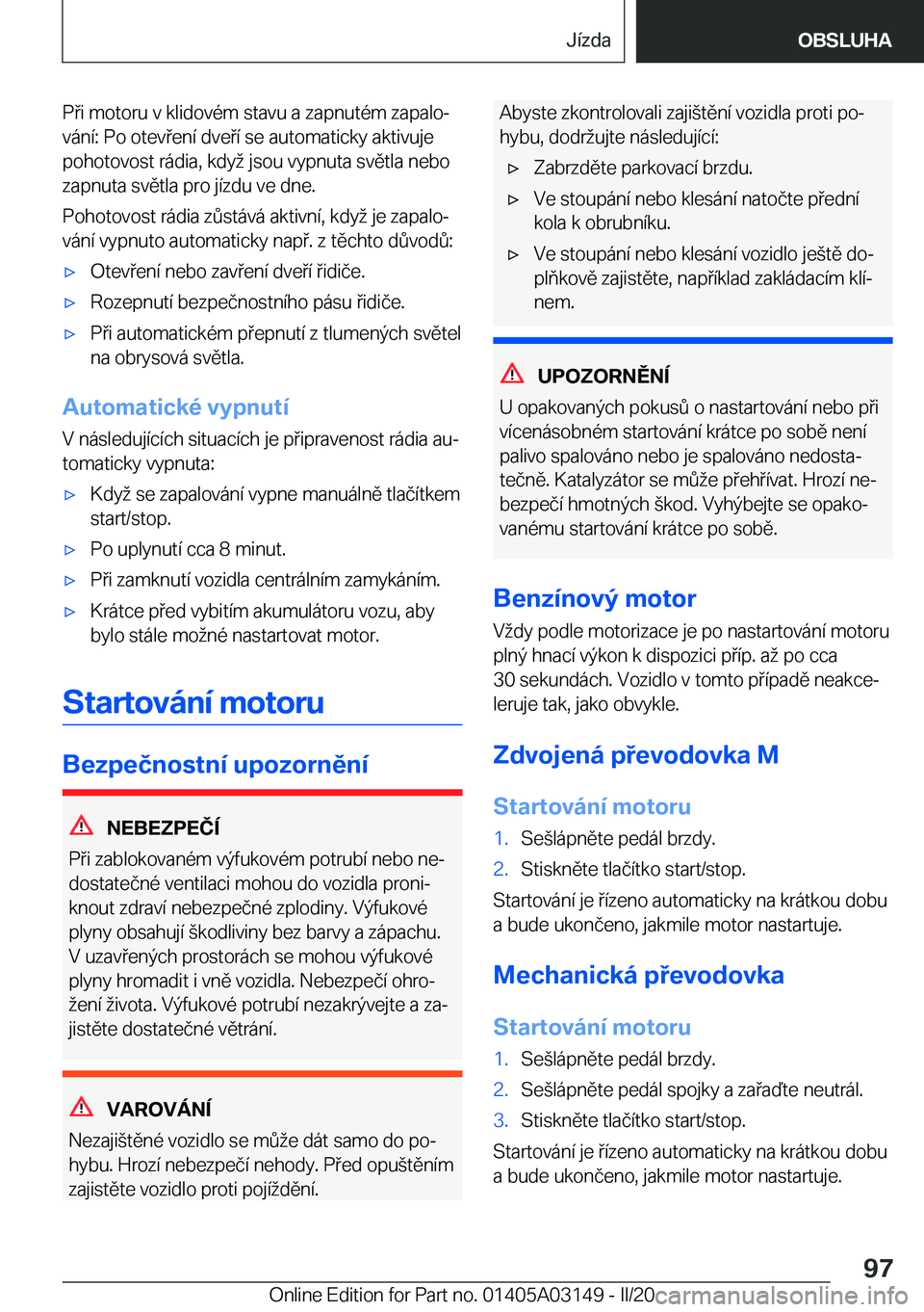 BMW M4 2020  Návod na použití (in Czech) �P�i��m�o�t�o�r�u��v��k�l�i�d�o�v�