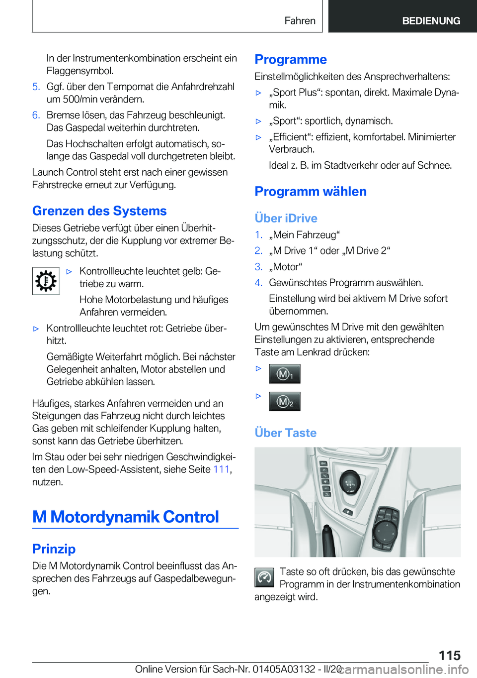BMW M4 2020  Betriebsanleitungen (in German) �I�n��d�e�r��I�n�s�t�r�u�m�e�n�t�e�n�k�o�m�b�i�n�a�t�i�o�n��e�r�s�c�h�e�i�n�t��e�i�n
�F�l�a�g�g�e�n�s�y�m�b�o�l�.�5�.�G�g�f�.��