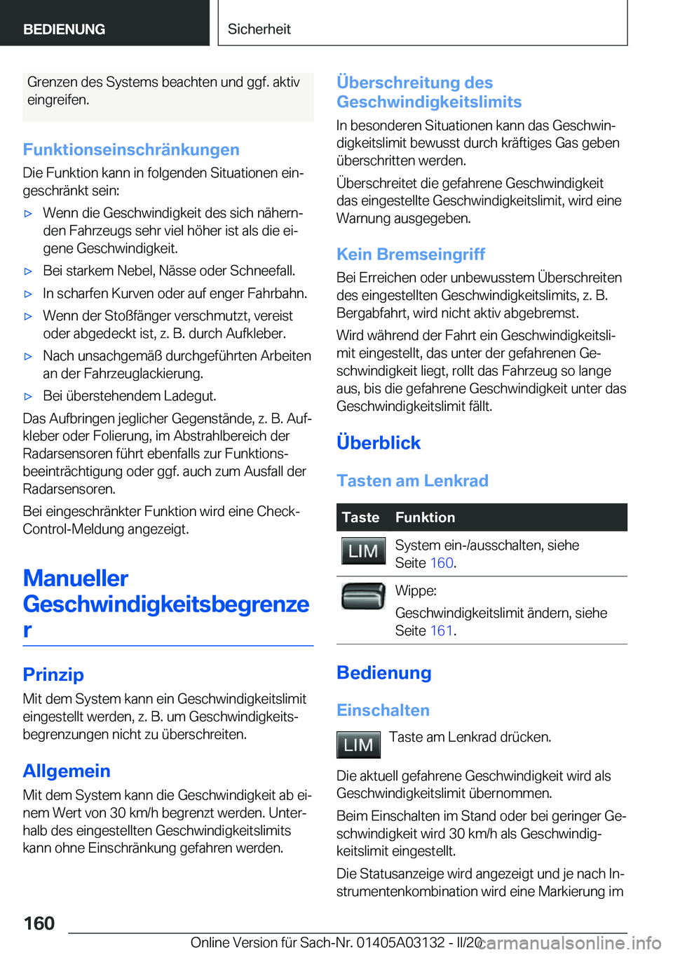 BMW M4 2020  Betriebsanleitungen (in German) �G�r�e�n�z�e�n��d�e�s��S�y�s�t�e�m�s��b�e�a�c�h�t�e�n��u�n�d��g�g�f�.��a�k�t�i�v�e�i�n�g�r�e�i�f�e�n�.
�F�u�n�k�t�i�o�n�s�e�i�n�s�c�h�r�