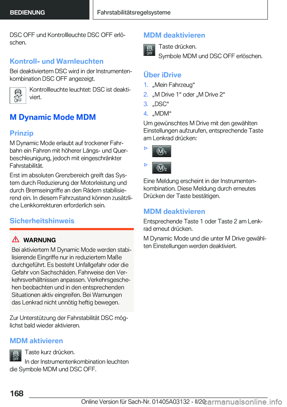 BMW M4 2020  Betriebsanleitungen (in German) �D�S�C��O�F�F��u�n�d��K�o�n�t�r�o�l�l�l�e�u�c�h�t�e��D�S�C��O�F�F��e�r�l�