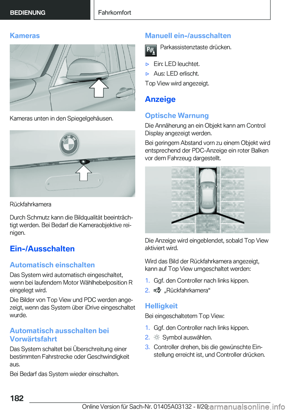 BMW M4 2020  Betriebsanleitungen (in German) �K�a�m�e�r�a�s
�K�a�m�e�r�a�s��u�n�t�e�n��i�n��d�e�n��S�p�i�e�g�e�l�g�e�h�