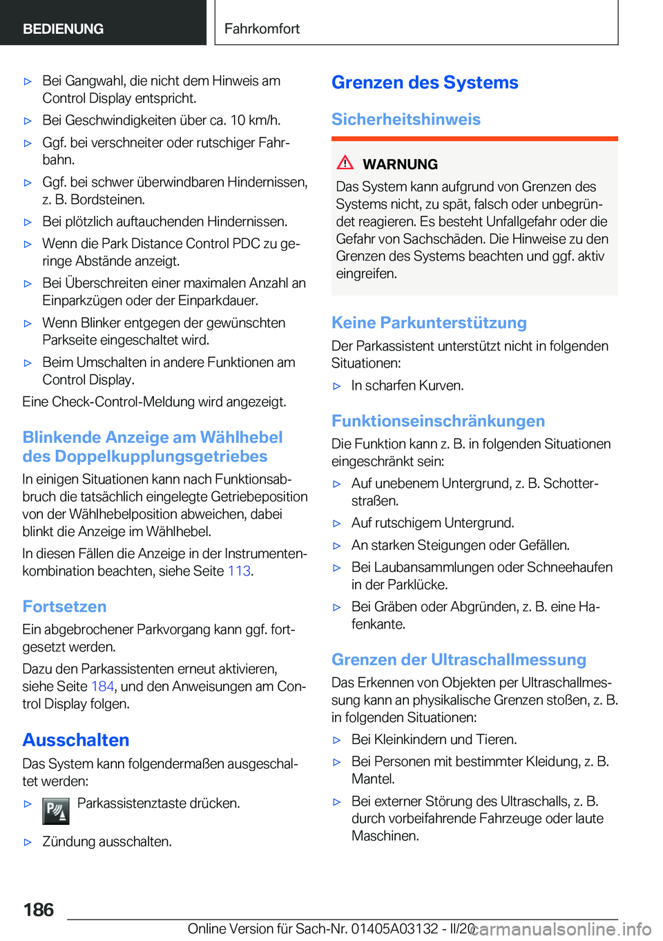 BMW M4 2020  Betriebsanleitungen (in German) 'x�B�e�i��G�a�n�g�w�a�h�l�,��d�i�e��n�i�c�h�t��d�e�m��H�i�n�w�e�i�s��a�m
�C�o�n�t�r�o�l��D�i�s�p�l�a�y��e�n�t�s�p�r�i�c�h�t�.'x�B�e�i��G�e�s�c�h�w�i�n�d�i�g�k�e�i�t�e�n��
