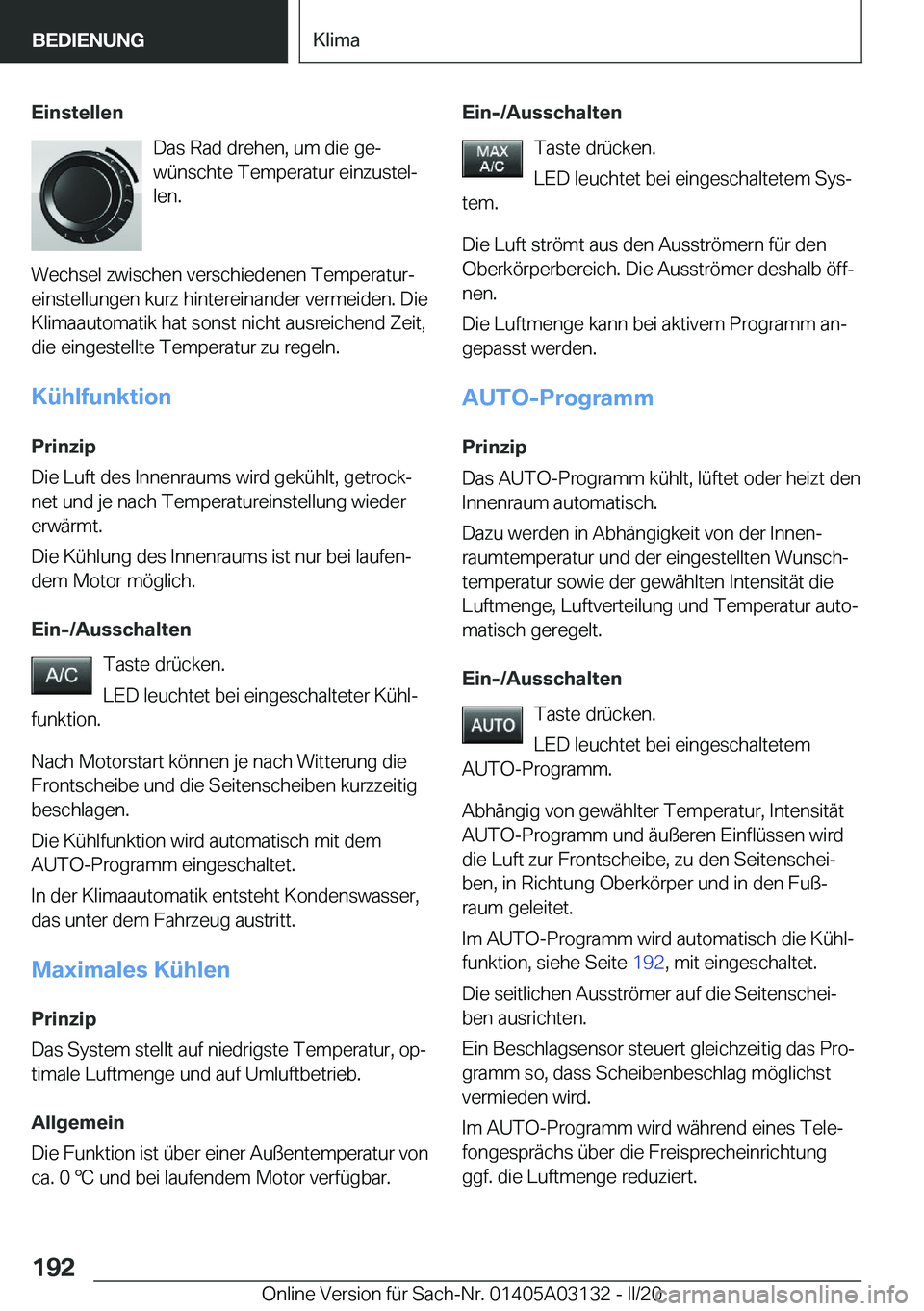 BMW M4 2020  Betriebsanleitungen (in German) �E�i�n�s�t�e�l�l�e�n�D�a�s��R�a�d��d�r�e�h�e�n�,��u�m��d�i�e��g�ej�w�