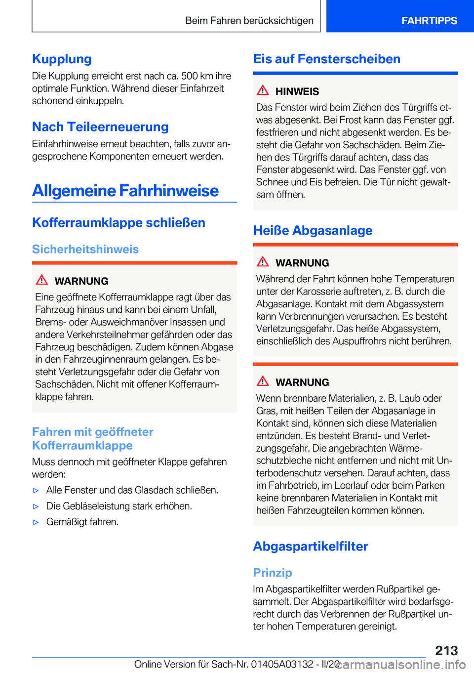 BMW M4 2020  Betriebsanleitungen (in German) �K�u�p�p�l�u�n�g�D�i�e��K�u�p�p�l�u�n�g��e�r�r�e�i�c�h�t��e�r�s�t��n�a�c�h��c�a�.��5�0�0��k�m��i�h�r�e
�o�p�t�i�m�a�l�e��F�u�n�k�t�i�o�n�.��W�