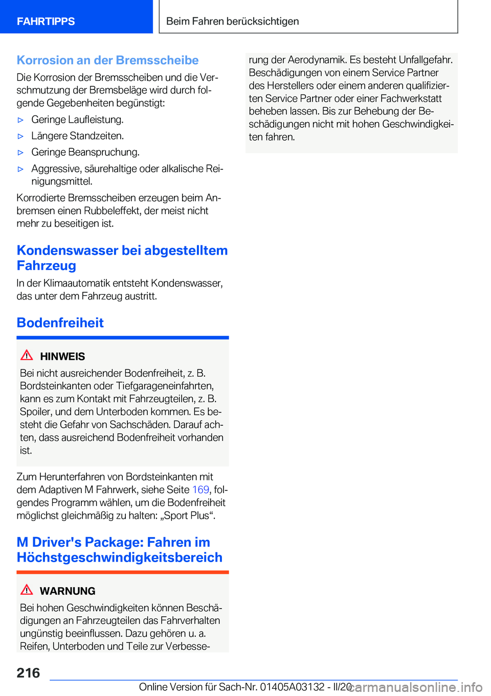 BMW M4 2020  Betriebsanleitungen (in German) �K�o�r�r�o�s�i�o�n��a�n��d�e�r��B�r�e�m�s�s�c�h�e�i�b�e
�D�i�e��K�o�r�r�o�s�i�o�n��d�e�r��B�r�e�m�s�s�c�h�e�i�b�e�n��u�n�d��d�i�e��V�e�rj
�s�c�h�m�u�t�z�u�n�g��d�e�r��B�r�e�m�s�b�e�l�