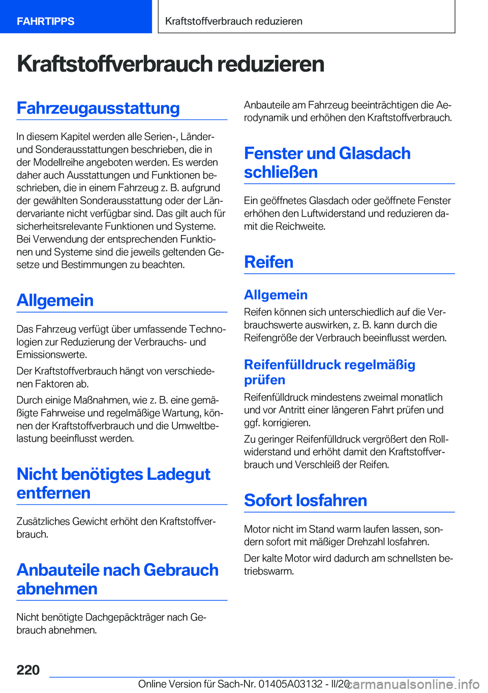 BMW M4 2020  Betriebsanleitungen (in German) �K�r�a�f�t�s�t�o�f�f�v�e�r�b�r�a�u�c�h��r�e�d�u�z�i�e�r�e�n�F�a�h�r�z�e�u�g�a�u�s�s�t�a�t�t�u�n�g
�I�n��d�i�e�s�e�m��K�a�p�i�t�e�l��w�e�r�d�e�n��a�l�l�e��S�e�r�i�e�n�-�,��L�