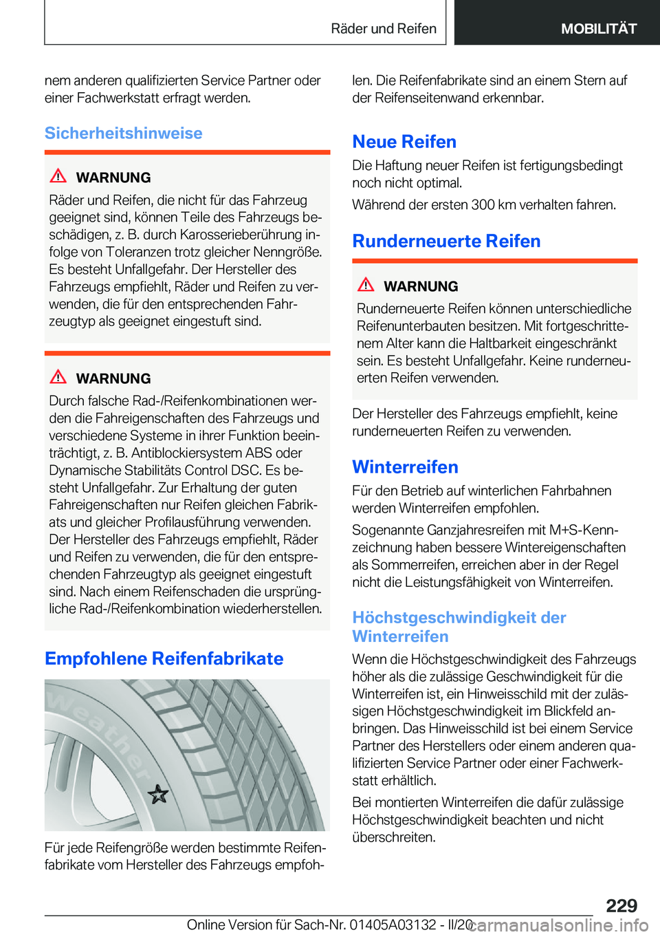 BMW M4 2020  Betriebsanleitungen (in German) �n�e�m��a�n�d�e�r�e�n��q�u�a�l�i�f�i�z�i�e�r�t�e�n��S�e�r�v�i�c�e��P�a�r�t�n�e�r��o�d�e�r
�e�i�n�e�r��F�a�c�h�w�e�r�k�s�t�a�t�t��e�r�f�r�a�g�t��w�e�r�d�e�n�.
�S�i�c�h�e�r�h�e�i�t�s�h�i�n�w�e�i