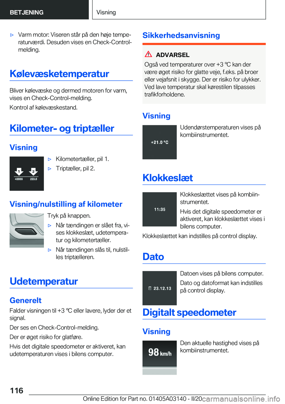 BMW M4 2020  InstruktionsbØger (in Danish) 'x�V�a�r�m��m�o�t�o�r�:��V�i�s�e�r�e�n��s�t�å�r��p�å��d�e�n��h�