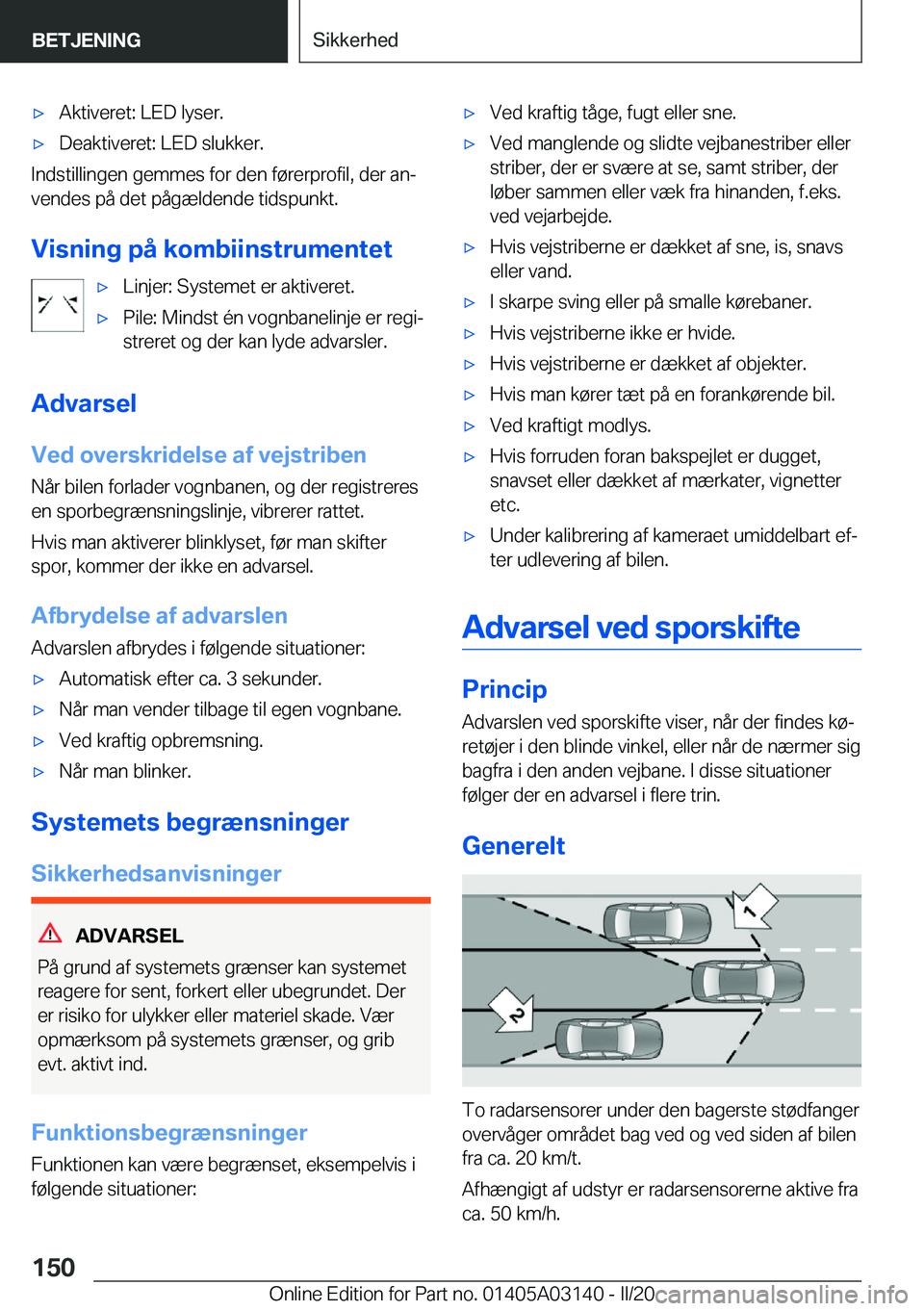 BMW M4 2020  InstruktionsbØger (in Danish) 'x�A�k�t�i�v�e�r�e�t�:��L�E�D��l�y�s�e�r�.'x�D�e�a�k�t�i�v�e�r�e�t�:��L�E�D��s�l�u�k�k�e�r�.
�I�n�d�s�t�i�l�l�i�n�g�e�n��g�e�m�m�e�s��f�o�r��d�e�n��f�