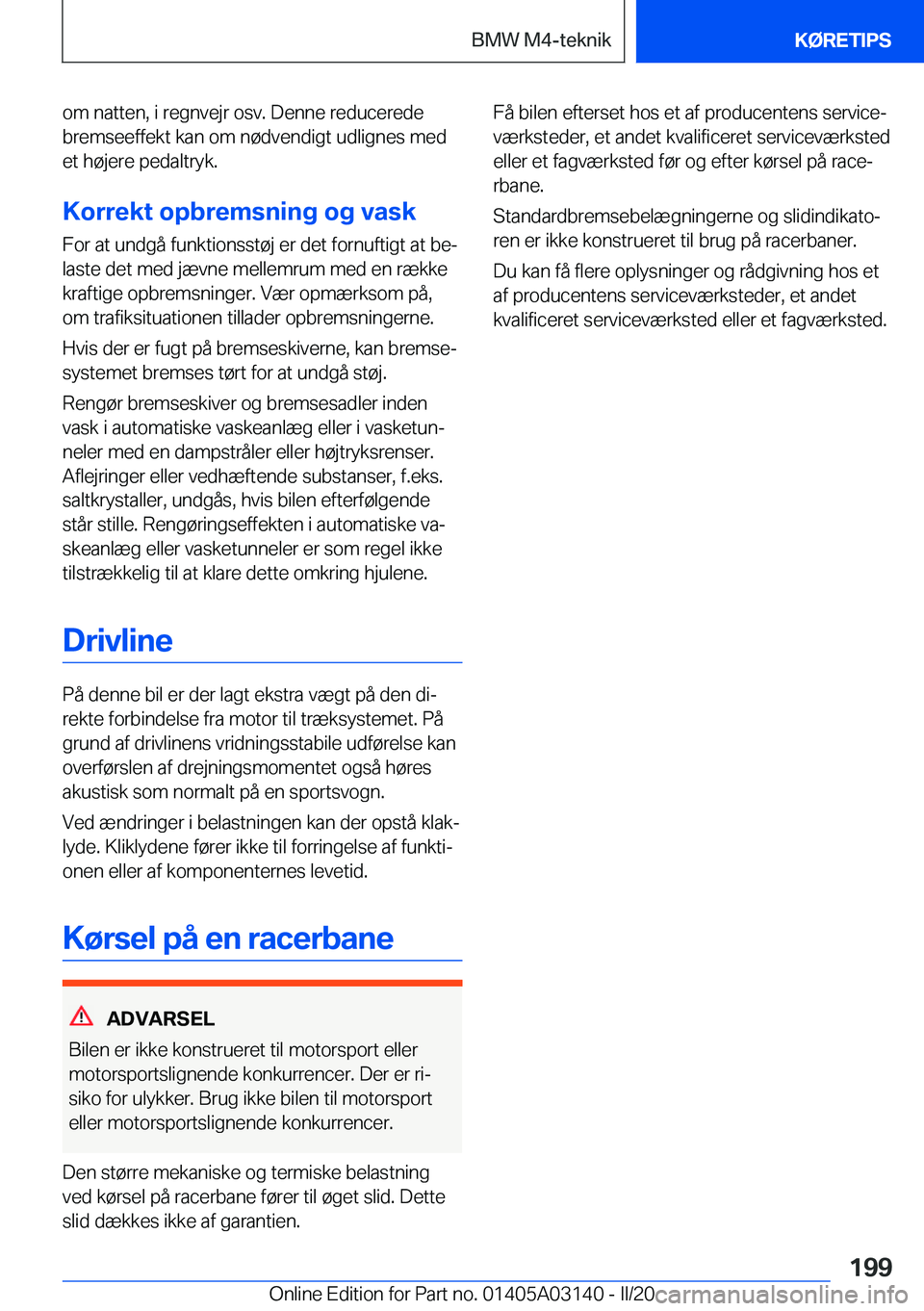 BMW M4 2020  InstruktionsbØger (in Danish) �o�m��n�a�t�t�e�n�,��i��r�e�g�n�v�e�j�r��o�s�v�.��D�e�n�n�e��r�e�d�u�c�e�r�e�d�e�b�r�e�m�s�e�e�f�f�e�k�t��k�a�n��o�m��n�