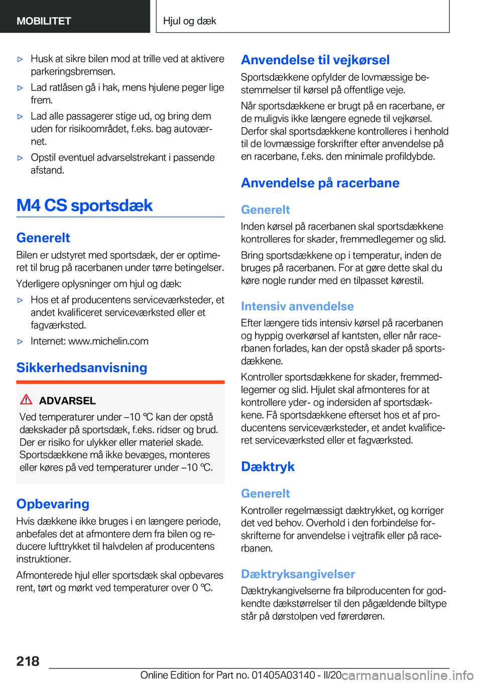 BMW M4 2020  InstruktionsbØger (in Danish) 'x�H�u�s�k��a�t��s�i�k�r�e��b�i�l�e�n��m�o�d��a�t��t�r�i�l�l�e��v�e�d��a�t��a�k�t�i�v�e�r�e�p�a�r�k�e�r�i�n�g�s�b�r�e�m�s�e�n�.'x�L�a�d��r�a�t�l�å�s�e�n��g�å��i��h�a�k�,��m�e�n