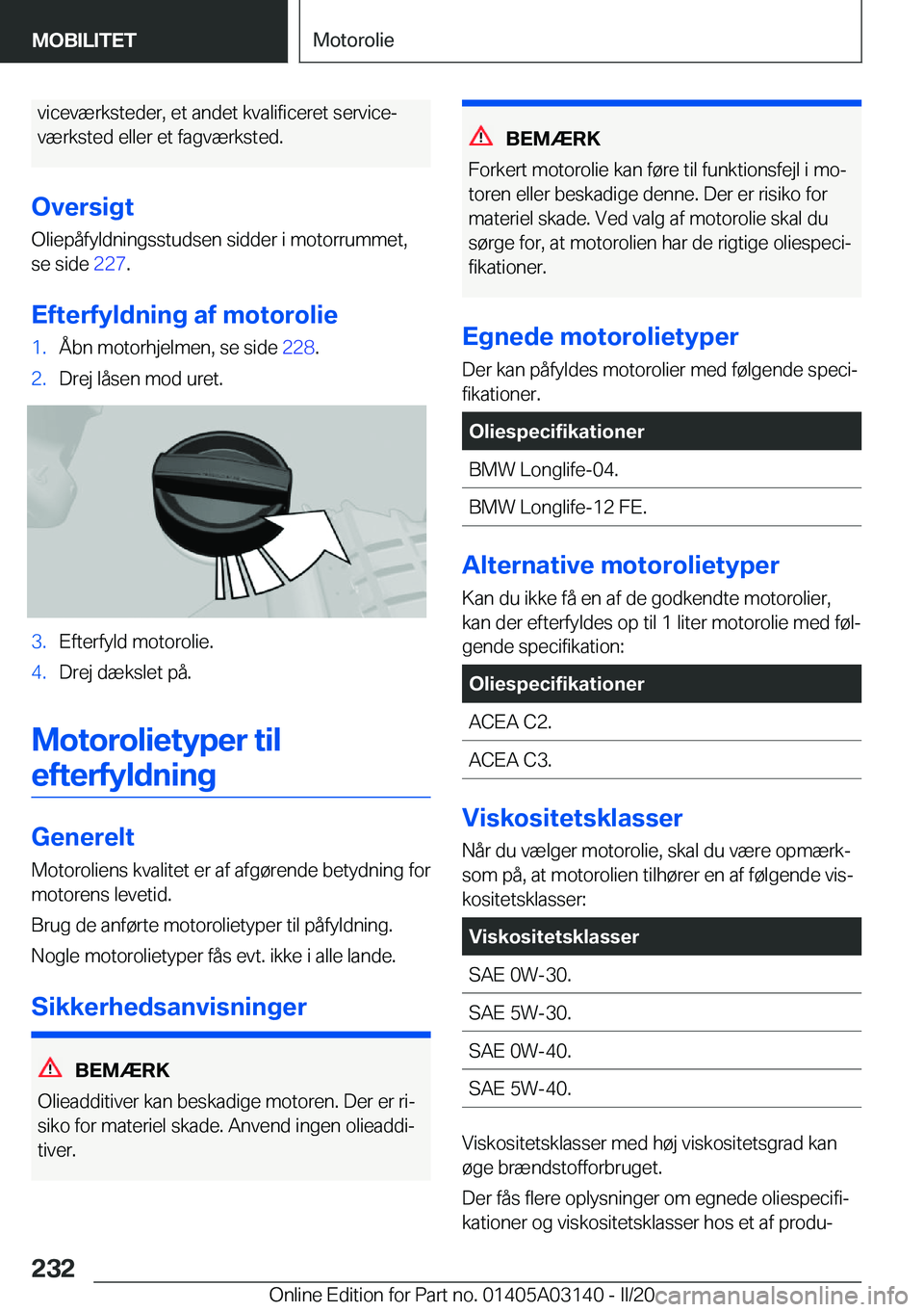 BMW M4 2020  InstruktionsbØger (in Danish) �v�i�c�e�v�æ�r�k�s�t�e�d�e�r�,��e�t��a�n�d�e�t��k�v�a�l�i�f�i�c�e�r�e�t��s�e�r�v�i�c�ej
�v�æ�r�k�s�t�e�d��e�l�l�e�r��e�t��f�a�g�v�æ�r�k�s�t�e�d�.
�O�v�e�r�s�i�g�t
�O�l�i�e�p�å�f�y�l�d�n�i�
