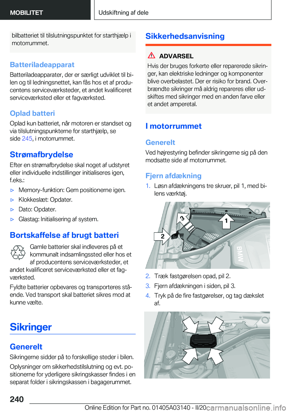 BMW M4 2020  InstruktionsbØger (in Danish) �b�i�l�b�a�t�t�e�r�i�e�t��t�i�l��t�i�l�s�l�u�t�n�i�n�g�s�p�u�n�k�t�e�t��f�o�r��s�t�a�r�t�h�j�æ�l�p��i�m�o�t�o�r�r�u�m�m�e�t�.
�B�a�t�t�e�r�i�l�a�d�e�a�p�p�a�r�a�t �B�a�t�t�e�r�i�l�a�d�e�a�p�p�a�