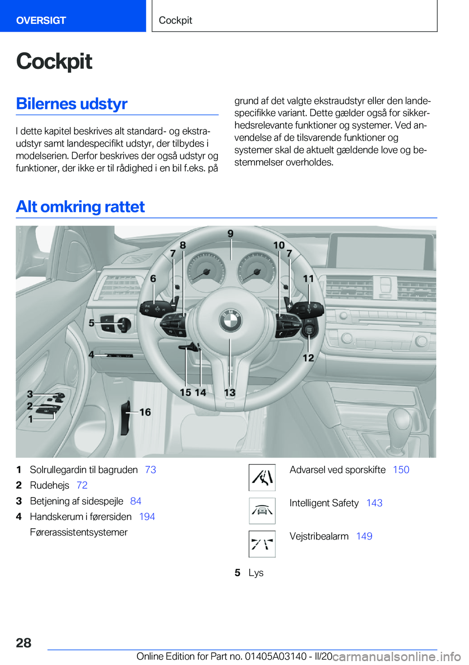 BMW M4 2020  InstruktionsbØger (in Danish) �C�o�c�k�p�i�t�B�i�l�e�r�n�e�s��u�d�s�t�y�r
�I��d�e�t�t�e��k�a�p�i�t�e�l��b�e�s�k�r�i�v�e�s��a�l�t��s�t�a�n�d�a�r�d�-��o�g��e�k�s�t�r�aj
�u�d�s�t�y�r��s�a�m�t��l�a�n�d�e�s�p�e�c�i�f�i�k�t�