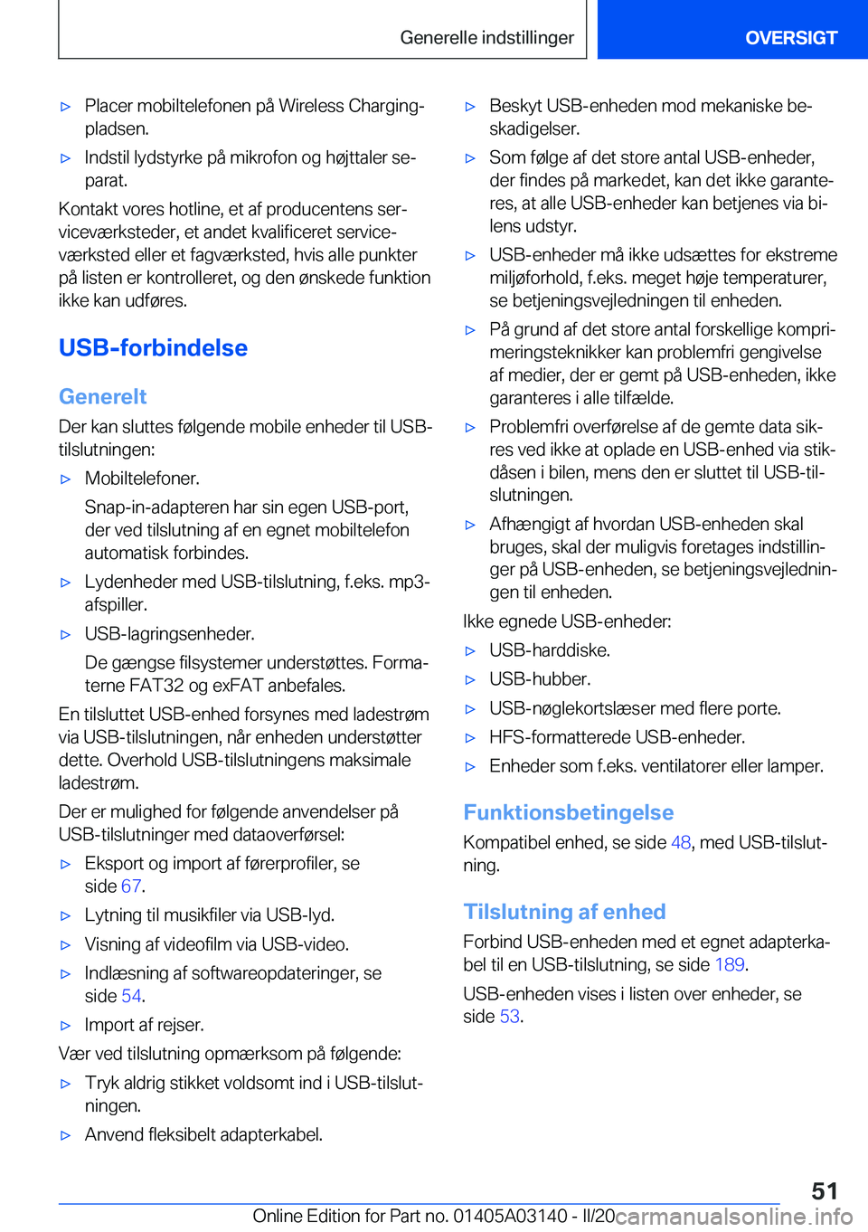 BMW M4 2020  InstruktionsbØger (in Danish) 'x�P�l�a�c�e�r��m�o�b�i�l�t�e�l�e�f�o�n�e�n��p�å��W�i�r�e�l�e�s�s��C�h�a�r�g�i�n�g�-
�p�l�a�d�s�e�n�.'x�I�n�d�s�t�i�l��l�y�d�s�t�y�r�k�e��p�å��m�i�k�r�o�f�o�n��o�g��h�