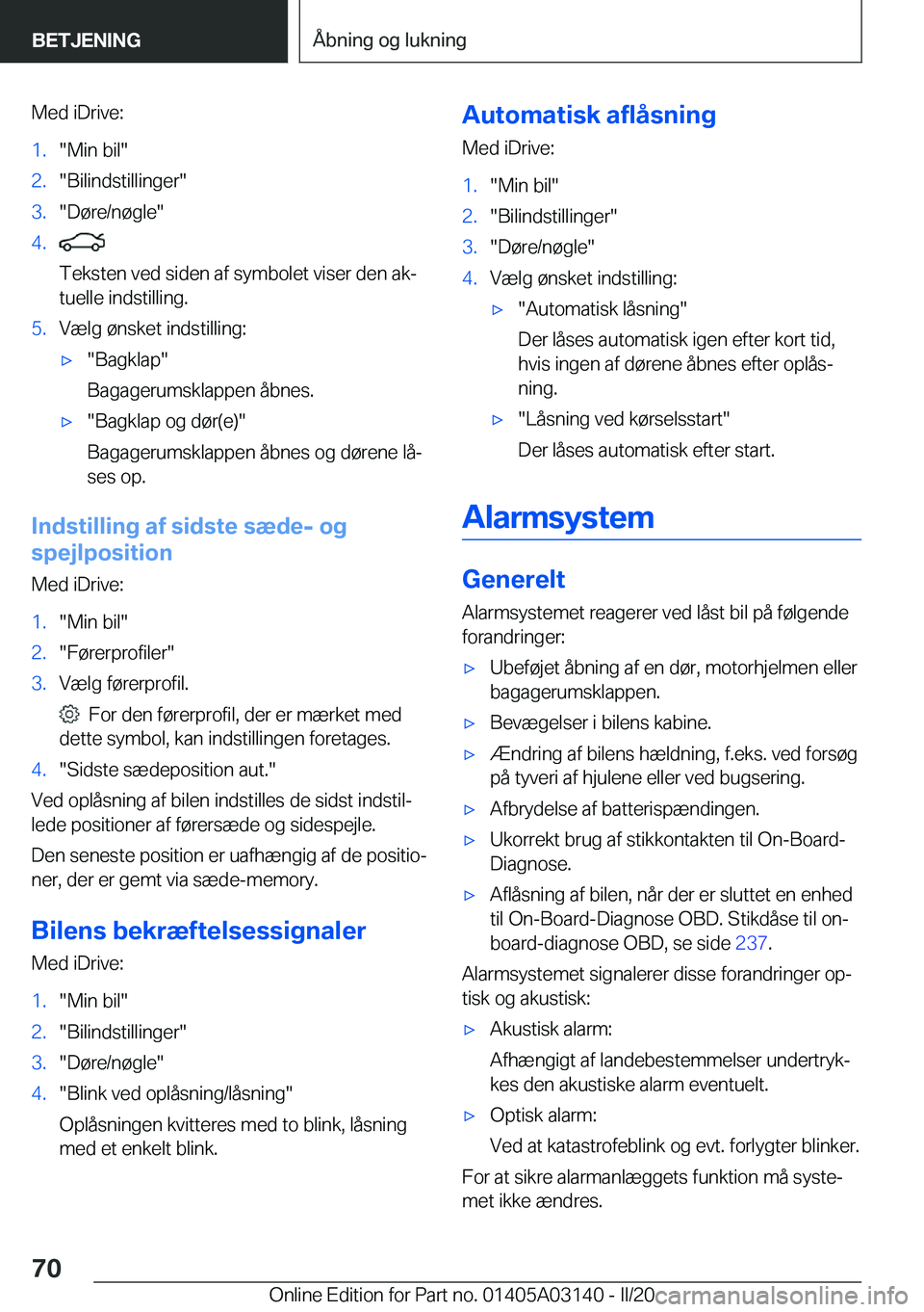 BMW M4 2020  InstruktionsbØger (in Danish) �M�e�d��i�D�r�i�v�e�:�1�.��M�i�n��b�i�l��2�.��B�i�l�i�n�d�s�t�i�l�l�i�n�g�e�r��3�.��D�