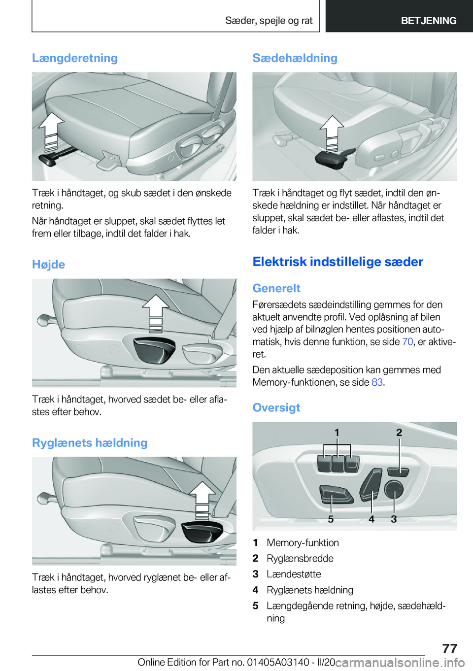 BMW M4 2020  InstruktionsbØger (in Danish) �L�æ�n�g�d�e�r�e�t�n�i�n�g
�T�r�æ�k��i��h�å�n�d�t�a�g�e�t�,��o�g��s�k�u�b��s�æ�d�e�t��i��d�e�n��