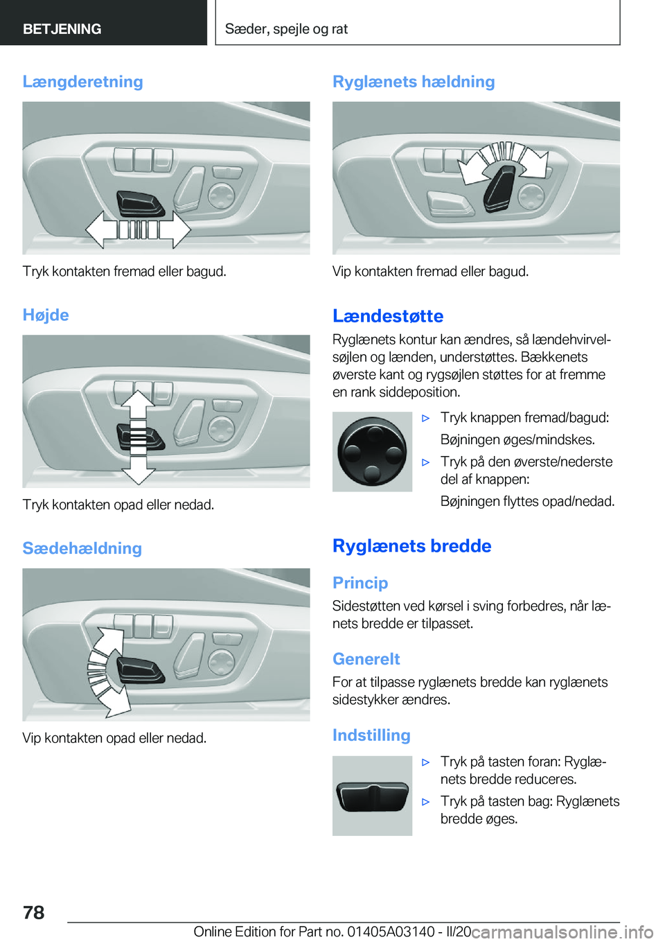 BMW M4 2020  InstruktionsbØger (in Danish) �L�æ�n�g�d�e�r�e�t�n�i�n�g
�T�r�y�k��k�o�n�t�a�k�t�e�n��f�r�e�m�a�d��e�l�l�e�r��b�a�g�u�d�.�H�