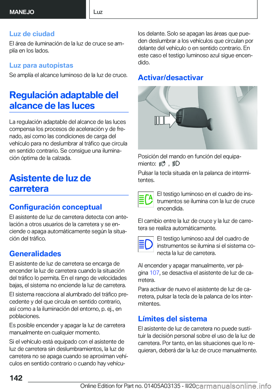 BMW M4 2020  Manuales de Empleo (in Spanish) �L�u�z��d�e��c�i�u�d�a�d�E�l��
