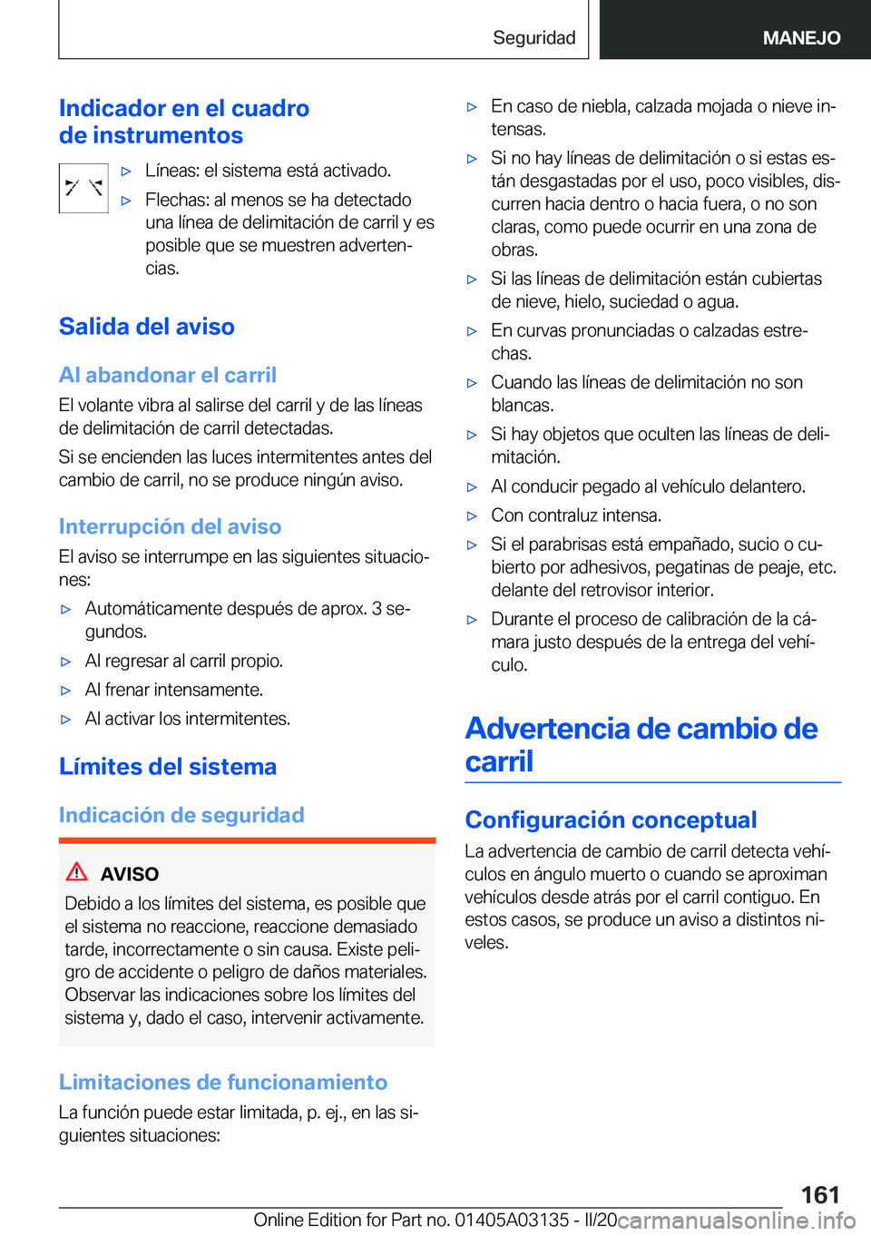 BMW M4 2020  Manuales de Empleo (in Spanish) �I�n�d�i�c�a�d�o�r��e�n��e�l��c�u�a�d�r�o
�d�e��i�n�s�t�r�u�m�e�n�t�o�sx�L�