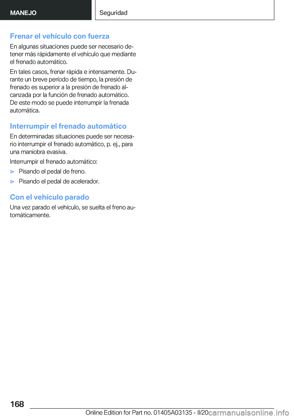 BMW M4 2020  Manuales de Empleo (in Spanish) �F�r�e�n�a�r��e�l��v�e�h�