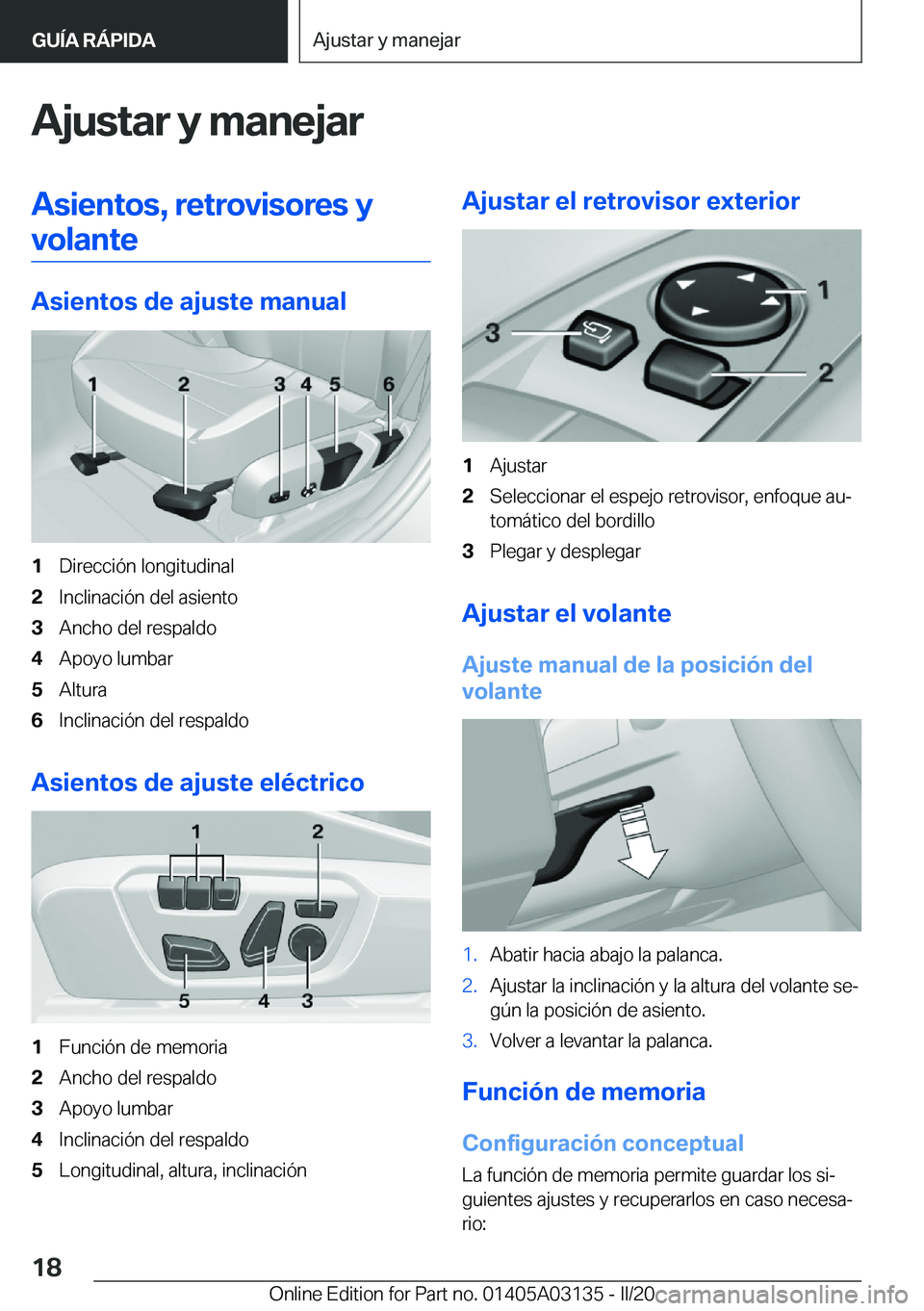 BMW M4 2020  Manuales de Empleo (in Spanish) �A�j�u�s�t�a�r��y��m�a�n�e�j�a�r�A�s�i�e�n�t�o�s�,��r�e�t�r�o�v�i�s�o�r�e�s��y
�v�o�l�a�n�t�e
�A�s�i�e�n�t�o�s��d�e��a�j�u�s�t�e��m�a�n�u�a�l
�1�D�i�r�e�c�c�i�