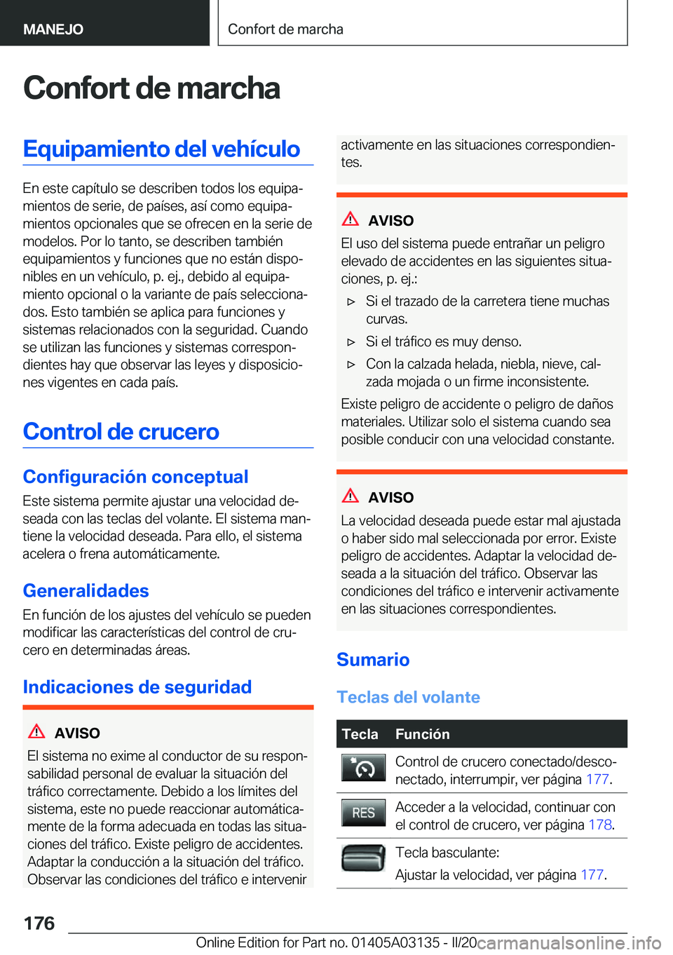 BMW M4 2020  Manuales de Empleo (in Spanish) �C�o�n�f�o�r�t��d�e��m�a�r�c�h�a�E�q�u�i�p�a�m�i�e�n�t�o��d�e�l��v�e�h�