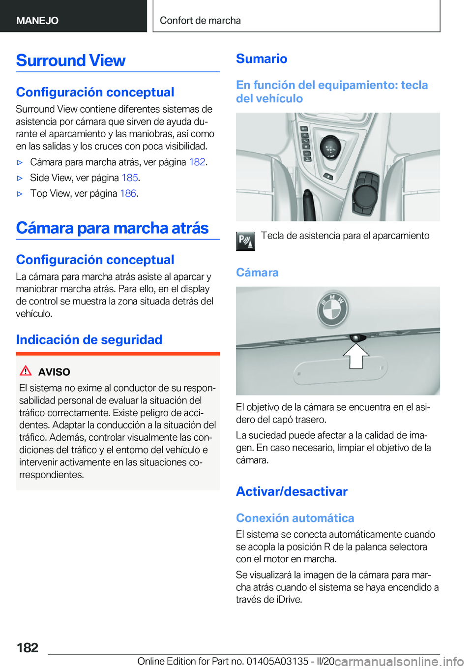 BMW M4 2020  Manuales de Empleo (in Spanish) �S�u�r�r�o�u�n�d��V�i�e�w
�C�o�n�f�i�g�u�r�a�c�i�