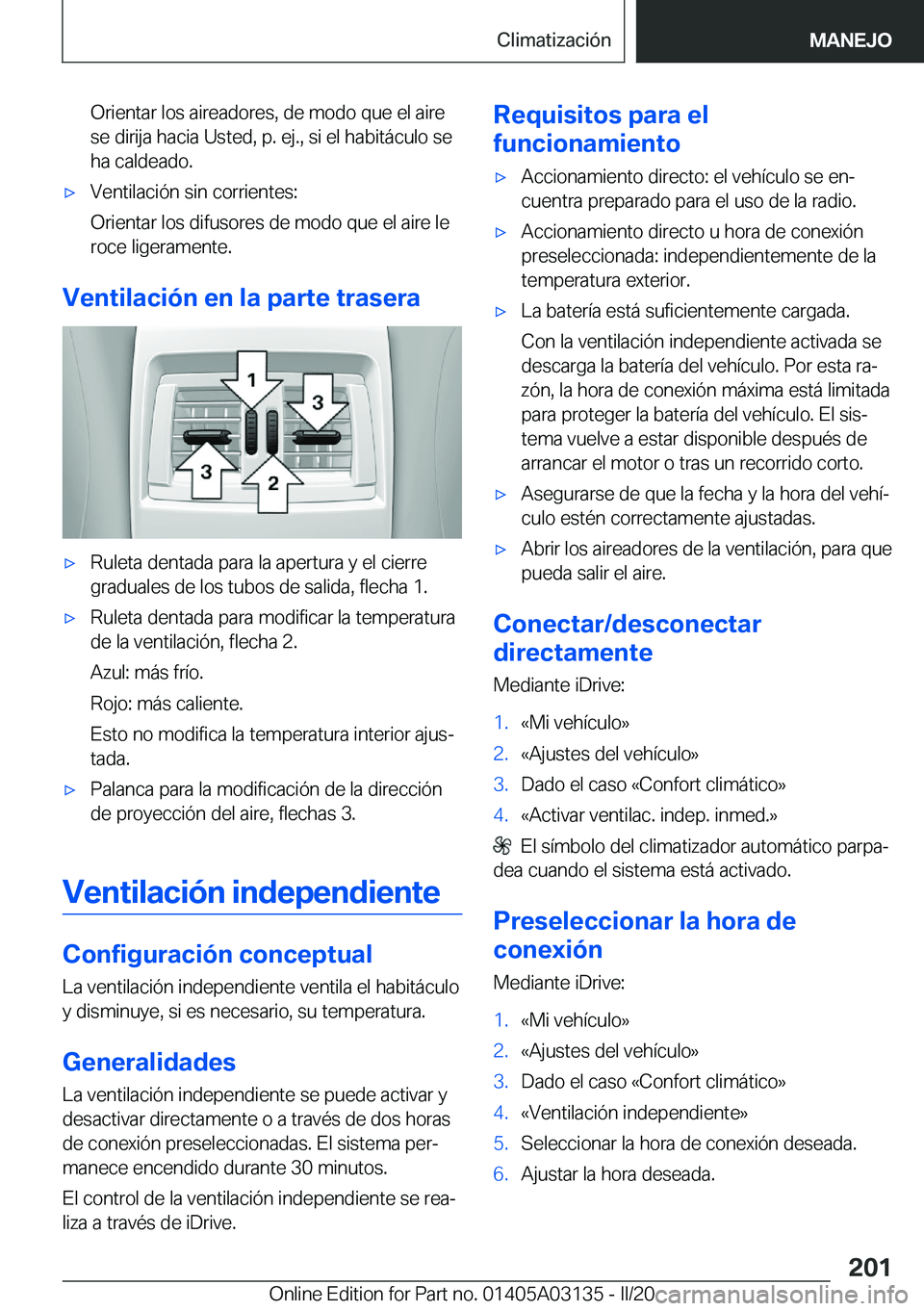 BMW M4 2020  Manuales de Empleo (in Spanish) �O�r�i�e�n�t�a�r��l�o�s��a�i�r�e�a�d�o�r�e�s�,��d�e��m�o�d�o��q�u�e��e�l��a�i�r�e�s�e��d�i�r�i�j�a��h�a�c�i�a��U�s�t�e�d�,��p�.��e�j�.�,��s�i��e�l��h�a�b�i�t�